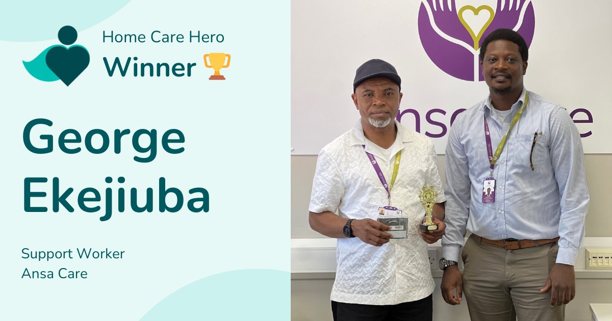 🏆George Ekejiuba, Support Worker at Ansa Care, just won 1st place in the Home Care Hero Award. Proof that quiet care leads to life-changing results. #HomeCareHero