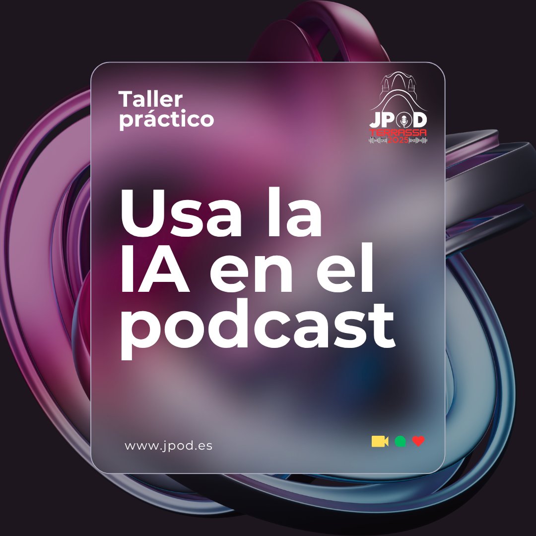 Jpod25Terrassa's tweet photo. En las #JPOD2025 vuelven los talleres prácticos.
Prepárate para “IA en los podcasts”, con Guaica Vázquez y Joaquín Ríos (Horizonte Artificial).

🔧 Ideas reales, sin humo, y directo al grano.

📍Del 24 al 26 de octubre, en Terrassa. ¡Te esperamos! https://t.co/JzjCOc2LdQ