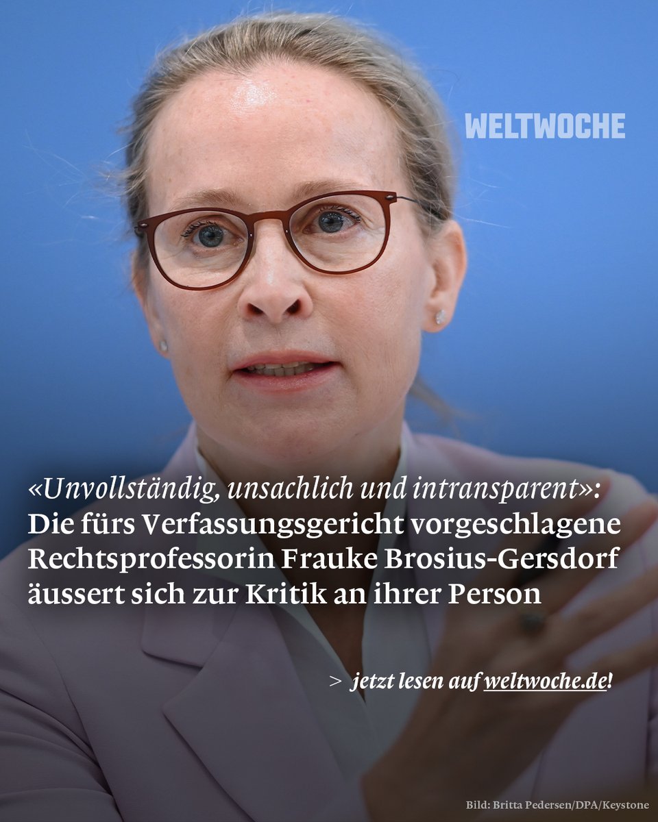«Unvollständig, unsachlich und intransparent»: Die fürs Verfassungsgericht vorgeschlagene Rechtsprofessorin Frauke Brosius-Gersdorf äussert sich zur Kritik an ihrer Person 🔗 Den gesamten Brief von Brosius-Gersdorf an die Presse können Sie hier lesen: weltwoche.ch/story/susanne-…