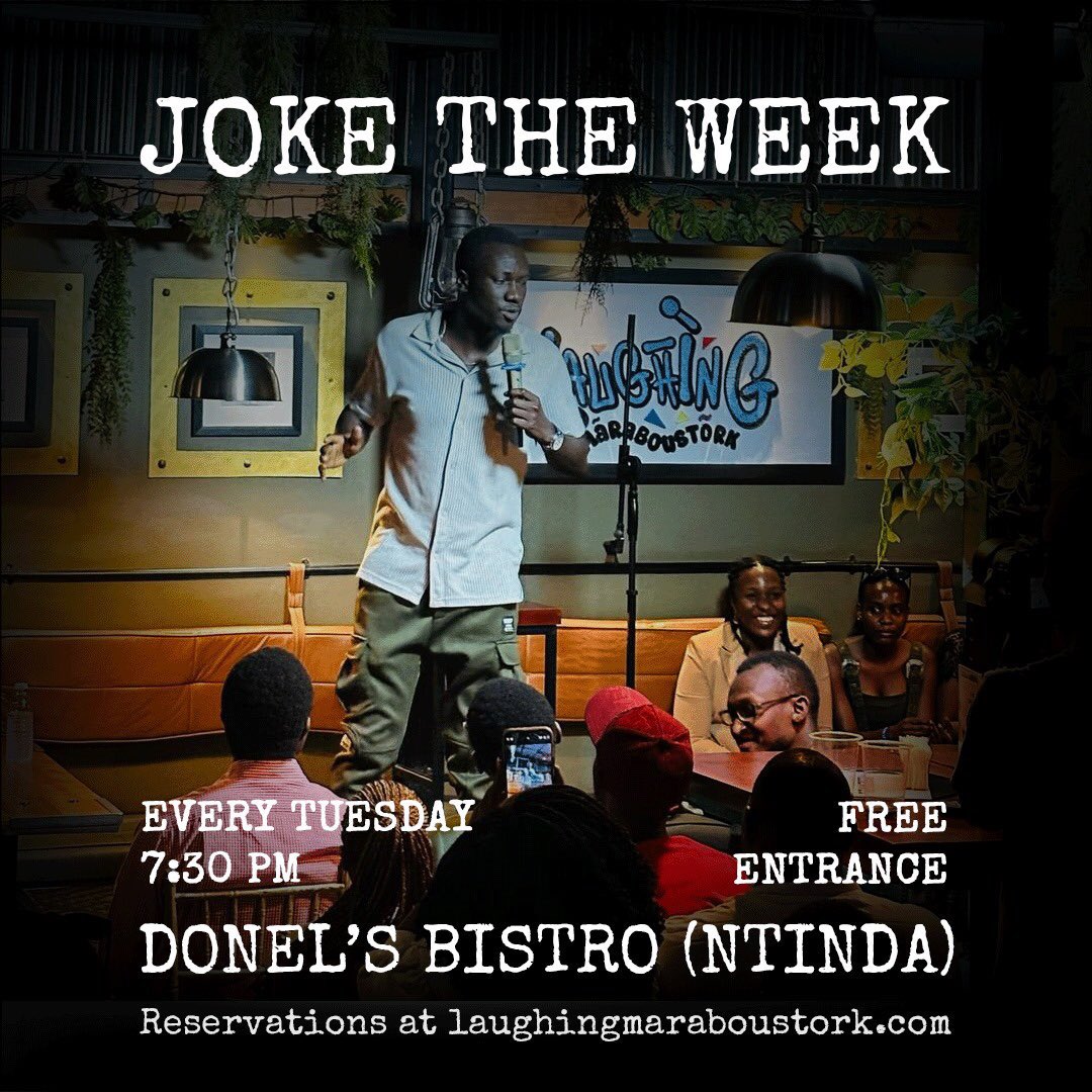 LaughMarabstork's tweet image. It’s that time of the week again. Come through tonight at Donel’s Bistro (Ntinda) as comedians Joke The Week, making light of everything that has been trending. Invite a friend. Reservations at laughingmaraboustork.com