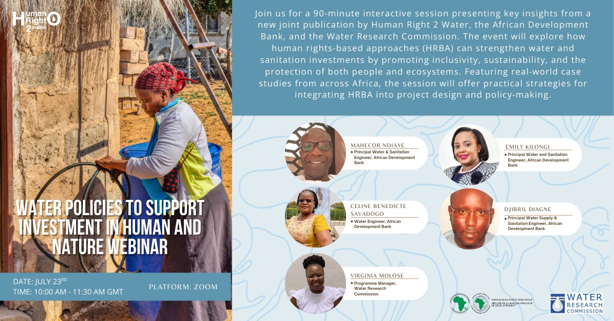 🌍 Join us July 23, 10:00AM GMT, for a webinar on water policies that promote human &amp; environmental wellbeing!
Experts will share HRBA insights from across Africa.
Hosted by HR2W, <a href="/AfDB_Group/">African Development Bank Group</a>  &amp; <a href="/WaterResearchSA/">WRC</a>  Register here: shorturl.at/Xmdtm #WaterForAll #WASH #HRBA