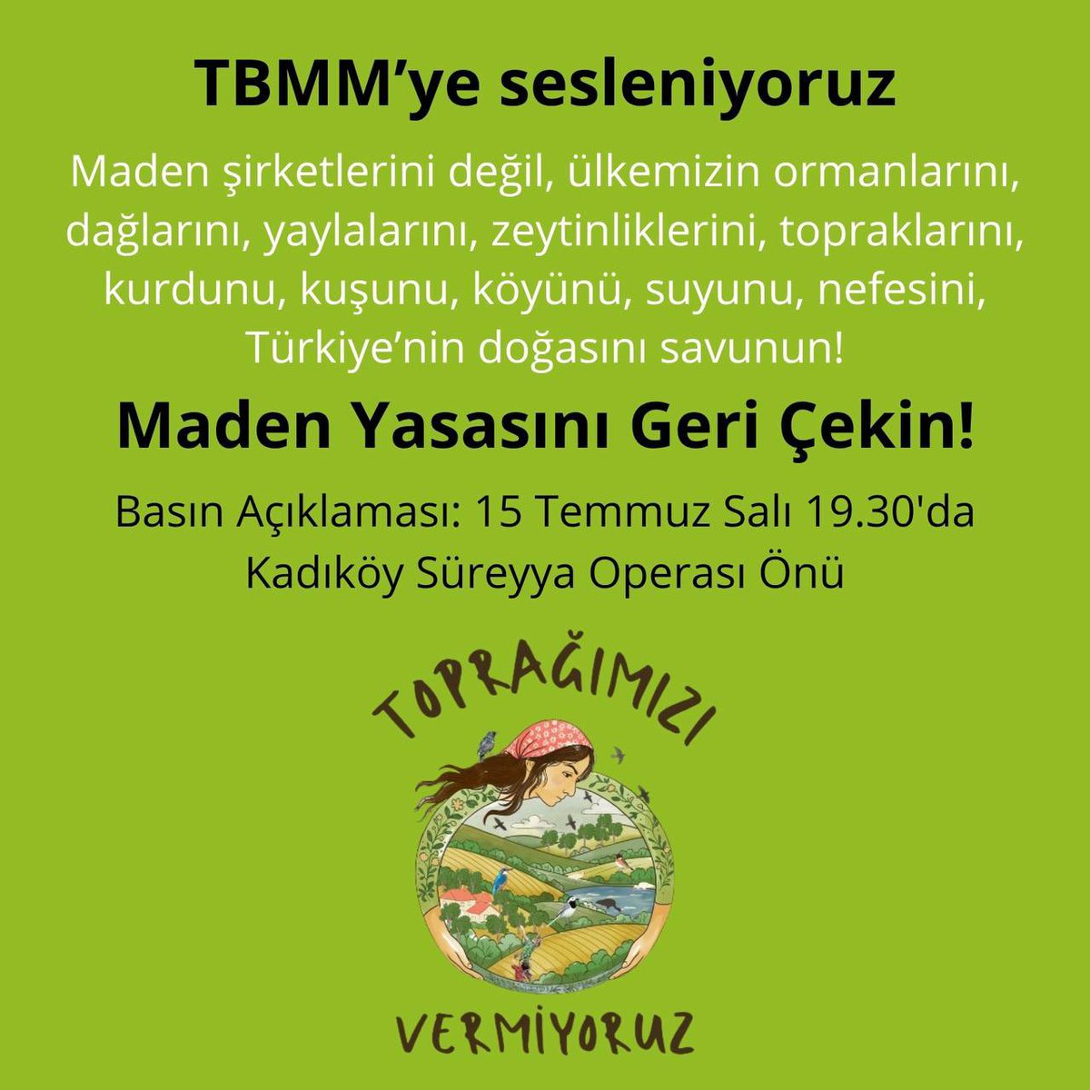 Doğamızı Tehdit Eden Kanun Teklifi Geri Çekilsin!

#ToprağımızıVermiyoruz
#MadenYasasınıGeriÇek