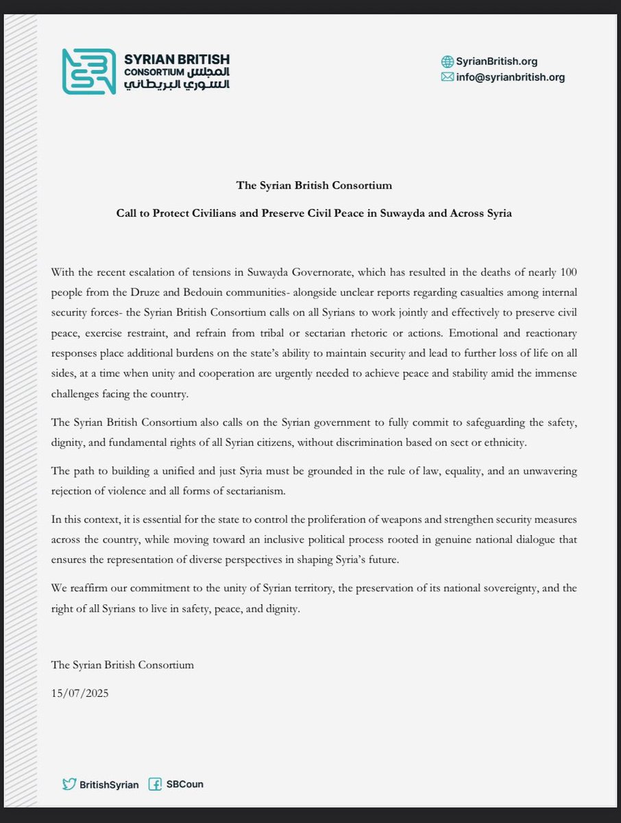 BritishSyrian's tweet image. The Syrian British Consortium calls for the protection of civilians and preservation of civil peace in Suwayda and across Syria. A unified, just Syria can only be built on rule of law, equality, and rejection of all forms of violence and sectarianism.