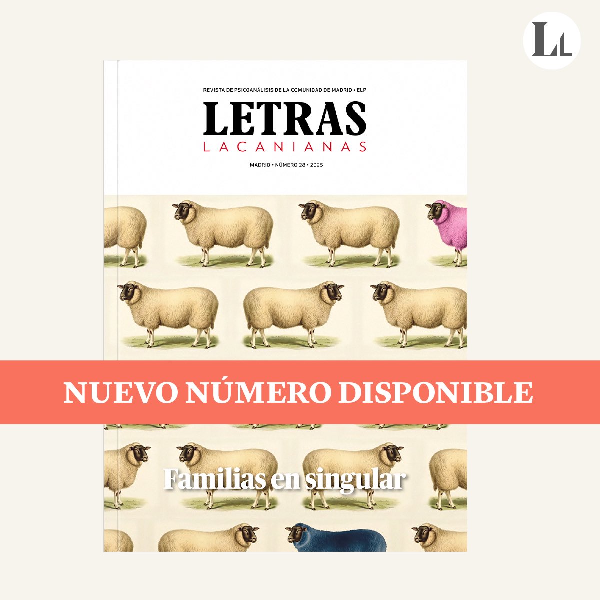 LetrasLacan's tweet photo. 🗣️ Tenemos el placer de comunicaros que ya está disponible Letras Lacanianas nº 28  “Familias en singular”.
Nuestros suscriptores de la versión digital ya pueden acceder a ella. La distribución en papel se realizará tras la vuelta de las vacaciones veraniegas #lacan #letras https://t.co/wNWlDIkX8E