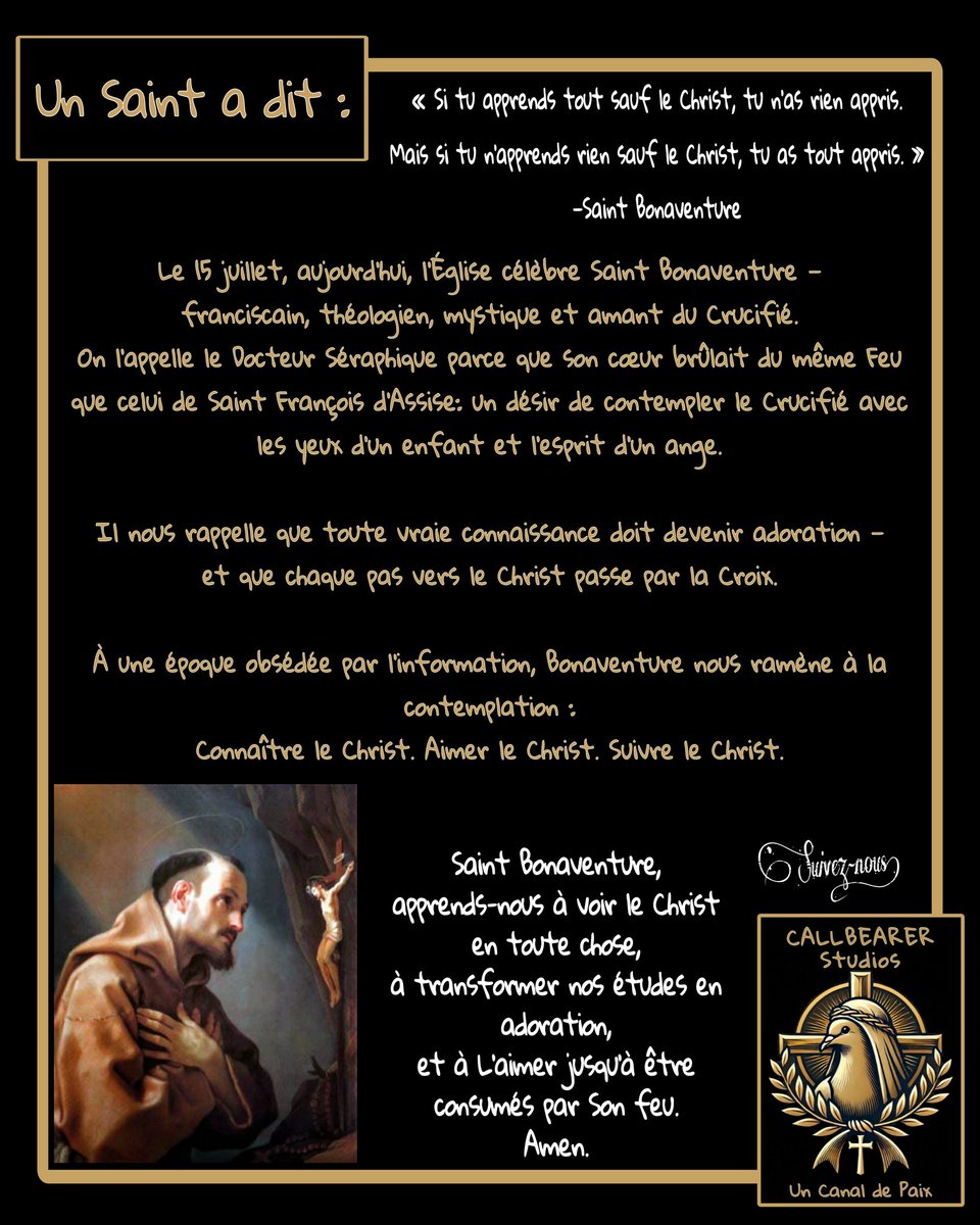 callbearer_fr's tweet photo. Le 15 juillet - Fête de Saint Bonaventure ✝️🙏

#Callbearer_fr #Callbearer #SaintBonaventure #Franciscain #DocteurDeLÉglise #DocteurSéraphique #SaintCatholique #Mystique #Théologie #Contemplation #ChristCrucifié #JourDeFête #FoiCatholique #SagesseSpirituelle https://t.co/eSiRWbz8xd