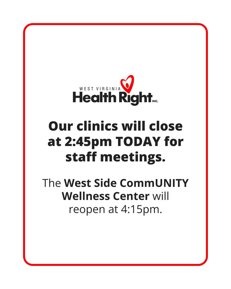 📢 Today, ALL clinics (including Covenant House and Mobile Units) will close at 2:45 for a staff meeting. The West Side CommUNITY Wellness Center will reopen at 4:15.