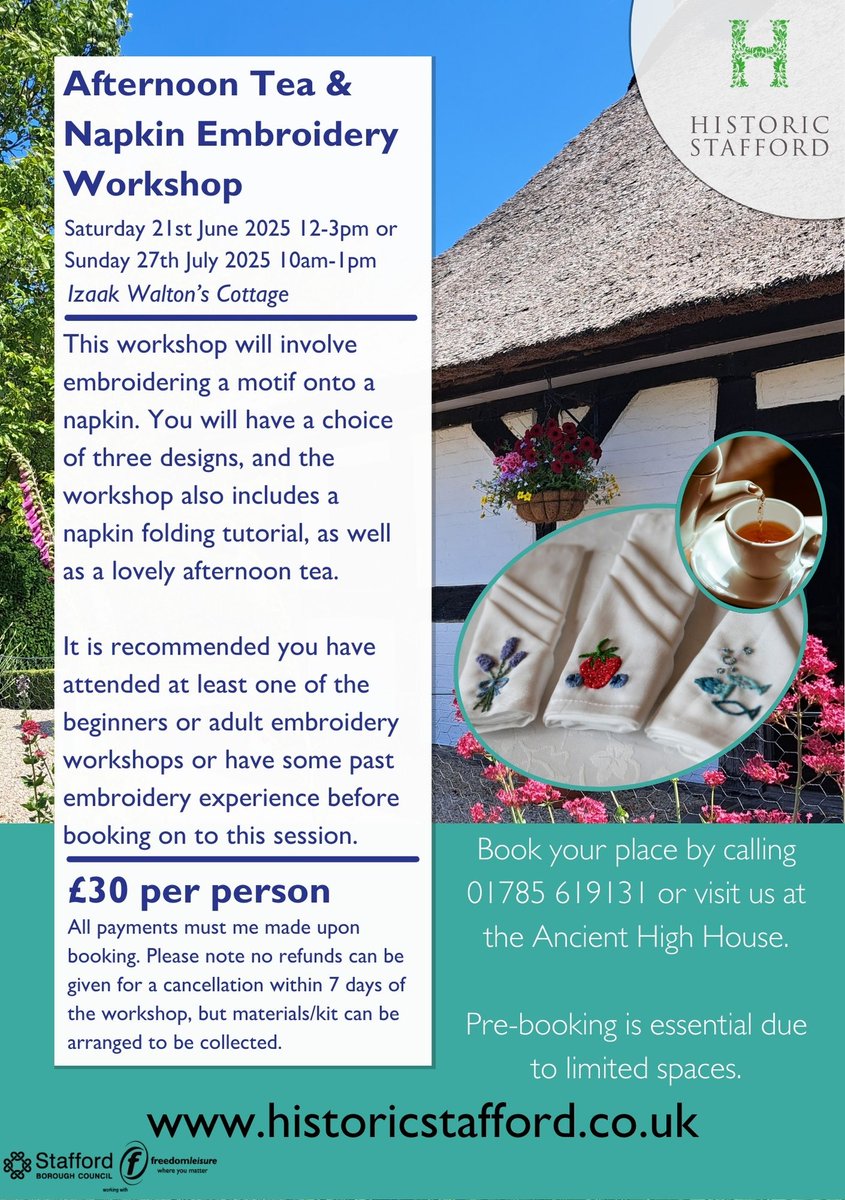 Our next "Afternoon Tea &amp; Napkin Embroidery Workshop" is on Sunday 27th July at 10am to 1pm

In the relaxing and picturesque setting of Izaak Walton's Cottage this is the ideal start of summer treat! 🌞🫖🪡

Book now by calling 01785 619131 or visit the Ancient High House