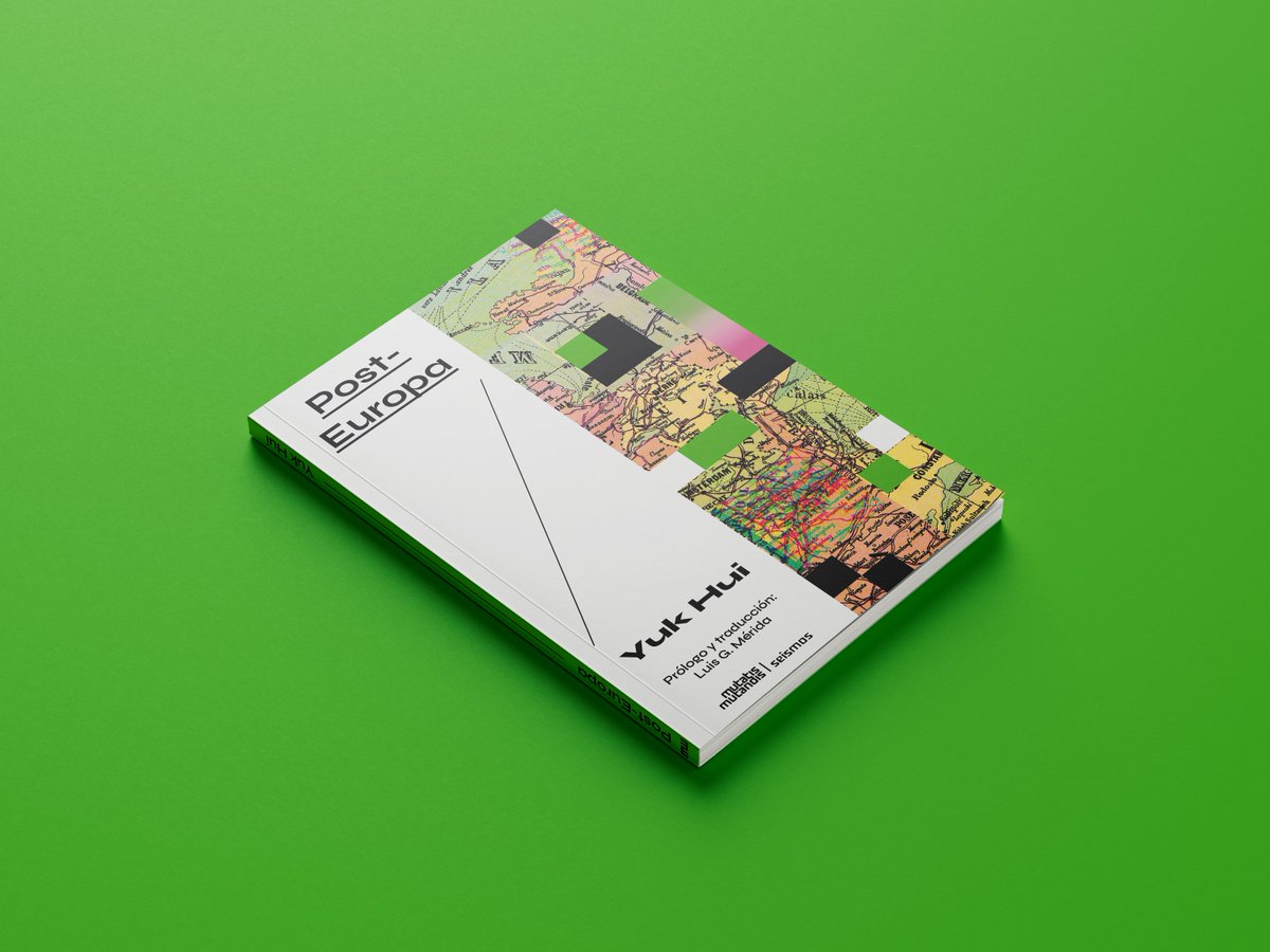 📕Toda la información sobre «Post-Europa», de <a href="/digital_objects/">Yuk Hui</a> , con prólogo y traducción de <a href="/luisgmerida/">Luis G. Mérida</a> , ya disponible. 🤖 Publicación: 3 de septiembre. Un libro urgente, porque la urgencia es, simplemente, la nueva normalidad:  mutatis-mutandis.es/catalogo/