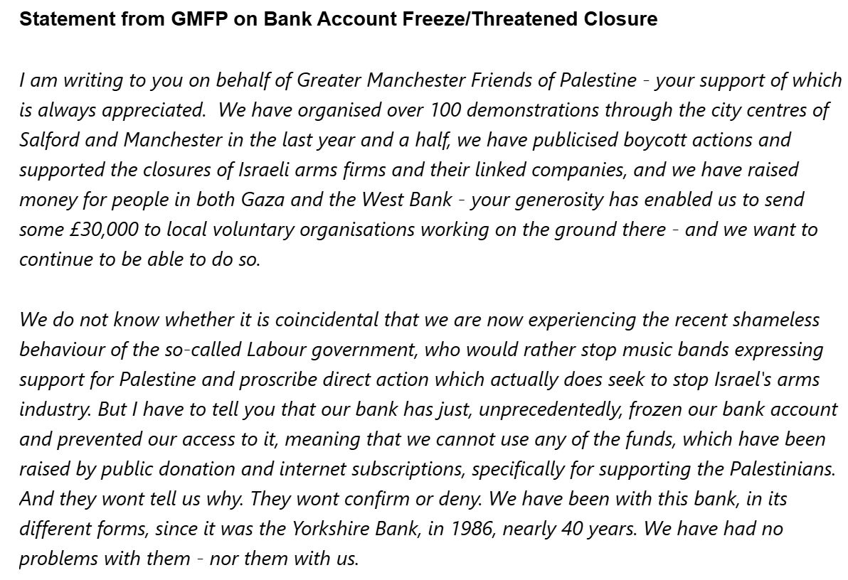 🚨Greater Manchester Friends of Palestine has just had its bank account frozen by Virgin Money (Nationwide).

"They wont tell us why. They wont confirm or deny. We have been with this bank, in its different forms... nearly 40 years", a spokesperson for the group said.