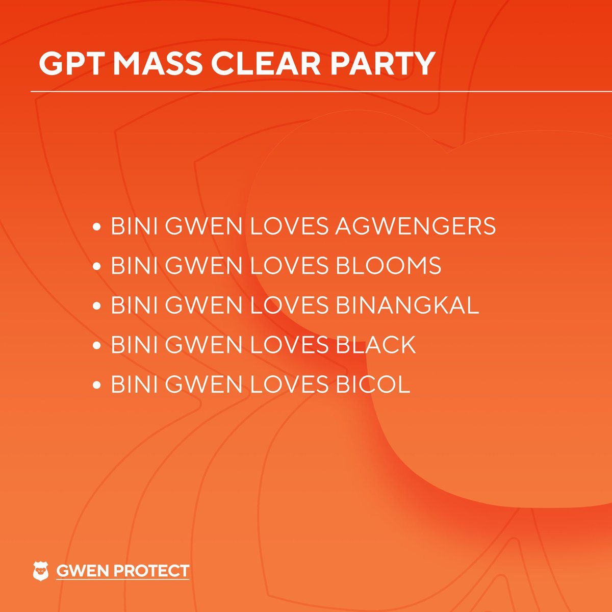 🚨MASS REPLY &amp; SEARCH CLEAR PARTY 🚨   

Kindly copy, reply, and flood Gwen's Instagram posts comments with positive replies. 

BINI GWEN LOVES AGWENGERS
BINI GWEN LOVES BLOOMS
BINI GWEN LOVES BINANGKAL
BINI GWEN LOVES BLACK
BINI GWEN LOVES BICOL

#GwenProtectTeam