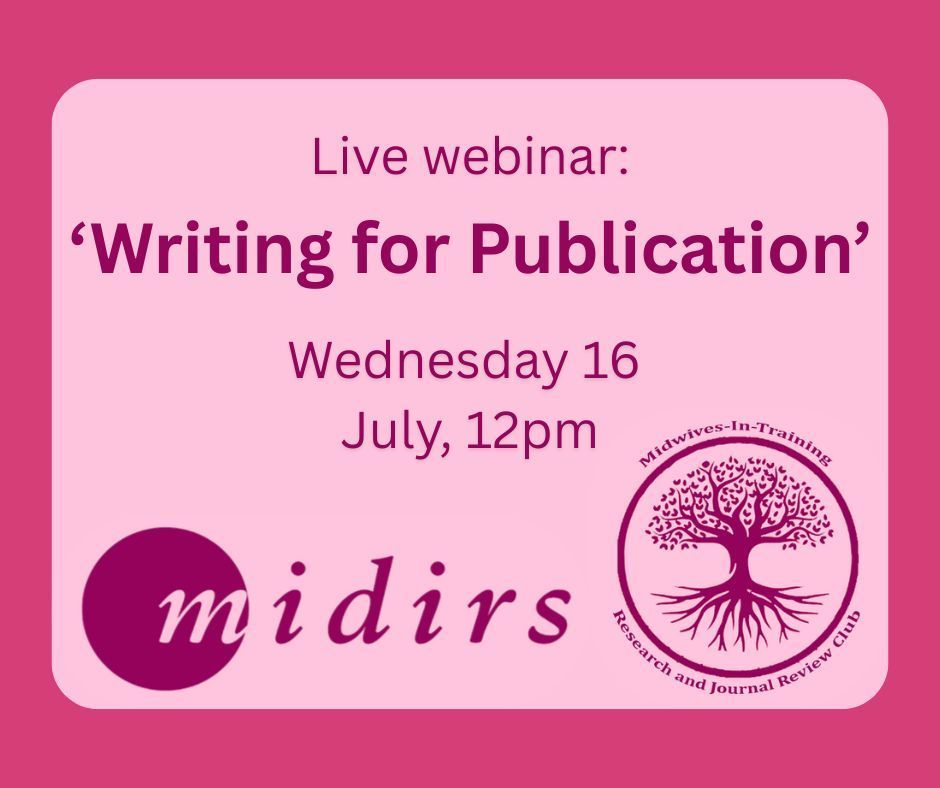 MIDIRS's tweet image. ‼️TOMORROW‼️ Student Midwives, join us for an online webinar on 'Writing for Publication', hosted by Michelle McKay from the University of Staffordshire and Guest Speaker Dr Sara Webb, Head of Information and Research Services at the RCM.
Free tickets: buff.ly/TmiTuek