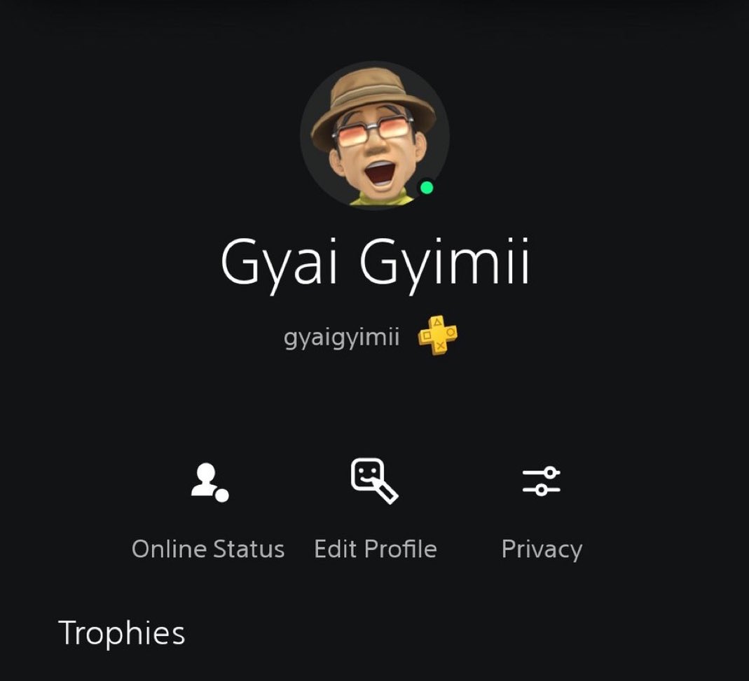 Charle if you play games online drop your PSN let's add each other. I want to play online with you guys