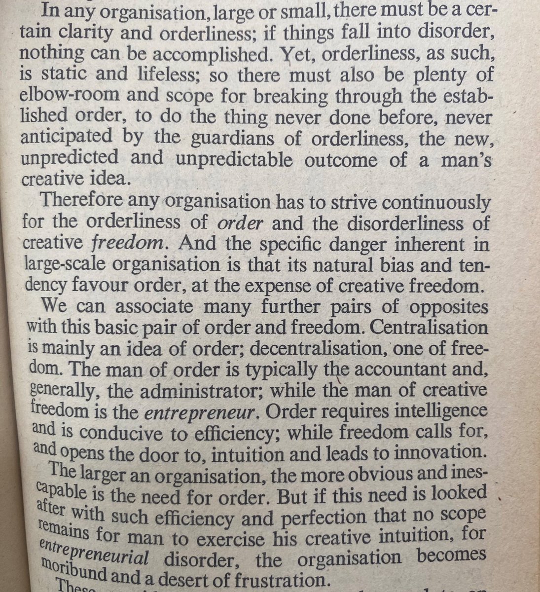 michael pain (@mikip555) on Twitter photo In our quest for organisational ‘efficiency’ and ‘order’, especially through growth, we must be careful not to undermine the conditions that bring about enterprise and innovation - which rarely emerges from the centre and often arises through the freedoms preserved at ‘the edges’ In our quest for organisational ‘efficiency’ and ‘order’, especially through growth, we must be careful not to undermine the conditions that bring about enterprise and innovation - which rarely emerges from the centre and often arises through the freedoms preserved at ‘the edges’