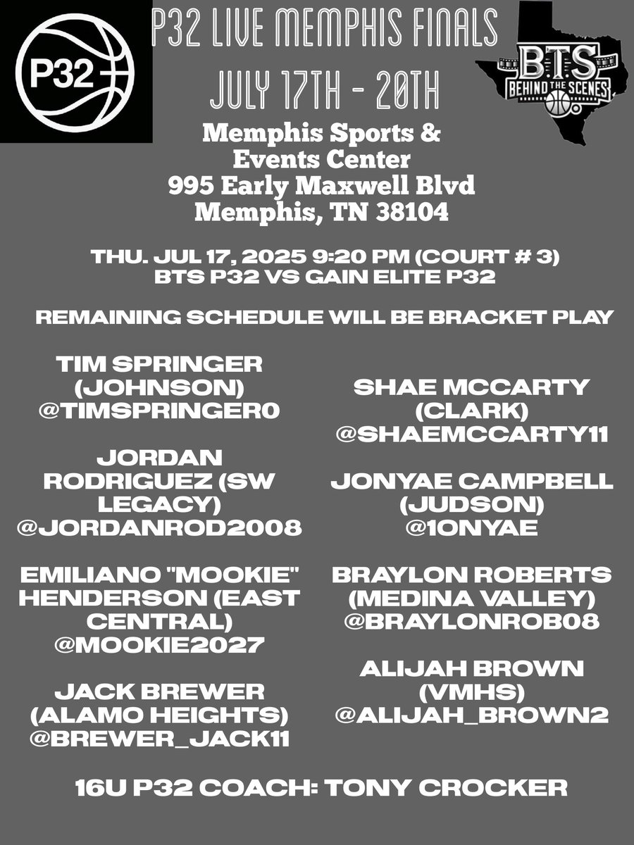 BigA (@biga_satx) on Twitter photo <a href="/p32league/">P32 League</a> <a href="/HoopCityBC/">Hoop City Basketball Club</a> <a href="/ShowtimeBallers/">Showtime Ballers</a> <a href="/HoopHabitsMN/">HoopHabitsTraining</a> <a href="/WIPlaymakers/">Wisconsin Playmakers</a> <a href="/GatewayBBall/">Gateway - Knights Basketball Club</a> <a href="/maxlevelselite/">MAX LEVELS ELITE -P32</a> <a href="/OBCBasketball/">Ohio Basketball Club</a> <a href="/nygauchos/">New York Gauchos</a> <a href="/IyangoB/">AJBOUYE ELITE P32 17'S</a> Coaches attending P32 Live Memphis Finals, here is our 16U schedule <a href="/p32league/">P32 League</a> <a href="/newbalancehoops/">New Balance Basketball</a> <a href="/Revocruit/">Revocruit</a> <a href="/BTSSATX/">Behind the scenes</a> <a href="/tcrock23/">Tony Crocker</a> <a href="/bgraham82/">Brandon Graham</a>
<a href="/timspringer0/">Tim Springer</a>
<a href="/Mookie2027/">Emiliano Mookie Henderson</a>
<a href="/jordanrod2008/">Jordan Rodriguez</a>
<a href="/brewer_jack11/">Jack Brewer</a>
<a href="/ShaeMcCarty11/">Shae McCarty</a>
<a href="/1onyae/">Jonyae Campbell</a>
<a href="/BraylonRob08/">Braylon Roberts</a>
<a href="/ALIJAH_BROWN2/">Alijah Brown</a> <a href="/p32league/">P32 League</a> <a href="/HoopCityBC/">Hoop City Basketball Club</a> <a href="/ShowtimeBallers/">Showtime Ballers</a> <a href="/HoopHabitsMN/">HoopHabitsTraining</a> <a href="/WIPlaymakers/">Wisconsin Playmakers</a> <a href="/GatewayBBall/">Gateway - Knights Basketball Club</a> <a href="/maxlevelselite/">MAX LEVELS ELITE -P32</a> <a href="/OBCBasketball/">Ohio Basketball Club</a> <a href="/nygauchos/">New York Gauchos</a> <a href="/IyangoB/">AJBOUYE ELITE P32 17'S</a> Coaches attending P32 Live Memphis Finals, here is our 16U schedule <a href="/p32league/">P32 League</a> <a href="/newbalancehoops/">New Balance Basketball</a> <a href="/Revocruit/">Revocruit</a> <a href="/BTSSATX/">Behind the scenes</a> <a href="/tcrock23/">Tony Crocker</a> <a href="/bgraham82/">Brandon Graham</a>
<a href="/timspringer0/">Tim Springer</a>
<a href="/Mookie2027/">Emiliano Mookie Henderson</a>
<a href="/jordanrod2008/">Jordan Rodriguez</a>
<a href="/brewer_jack11/">Jack Brewer</a>
<a href="/ShaeMcCarty11/">Shae McCarty</a>
<a href="/1onyae/">Jonyae Campbell</a>
<a href="/BraylonRob08/">Braylon Roberts</a>
<a href="/ALIJAH_BROWN2/">Alijah Brown</a>