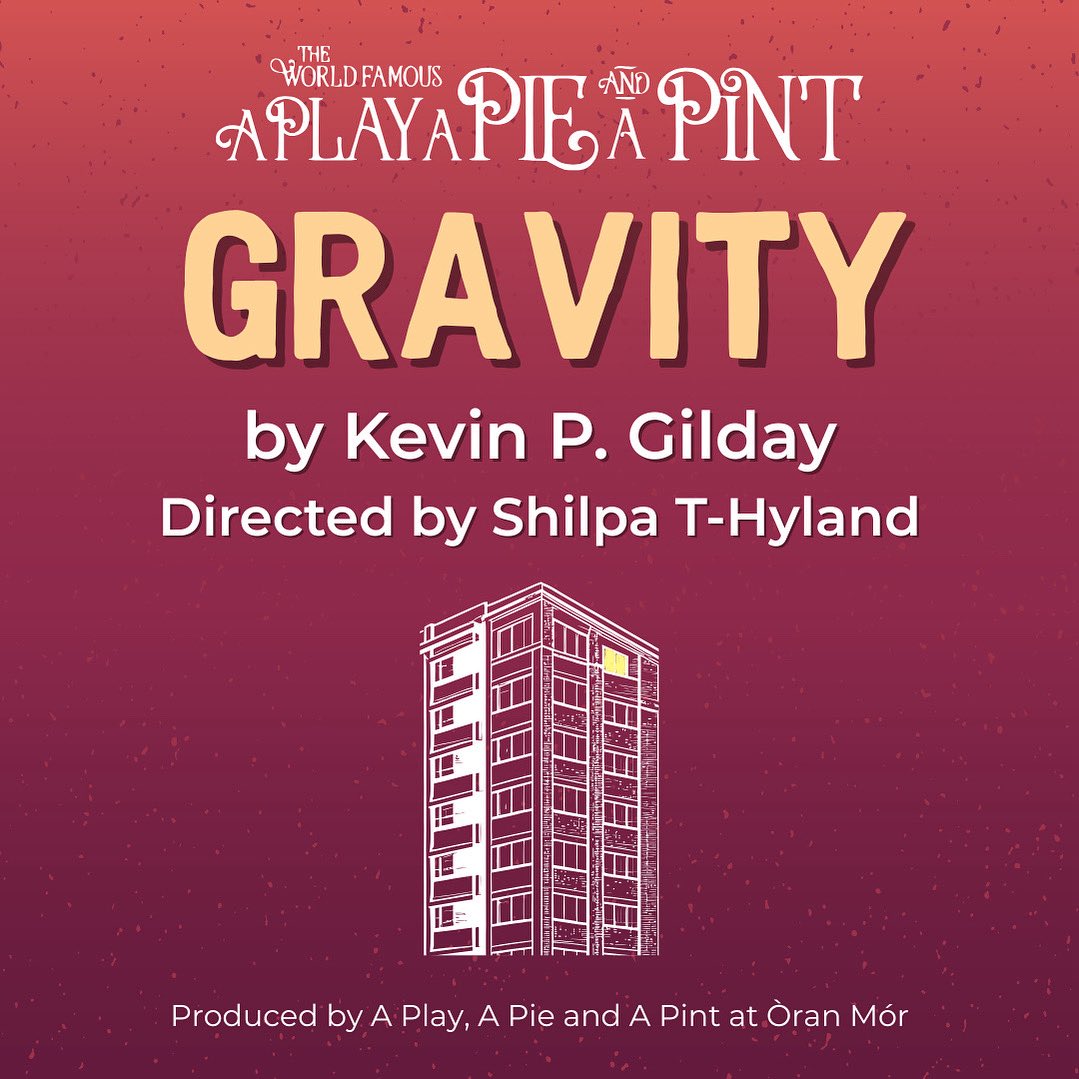 Kevin P. Gilday (@kevinpgilday) on Twitter photo Buzzing to have my new play Gravity as part of the Autumn season at the iconic <a href="/PlayPiePint/">A Play, A Pie and A Pint</a>. It’s on Nov 10th-15th and I can’t wait to share it with you all. Buzzing to have my new play Gravity as part of the Autumn season at the iconic <a href="/PlayPiePint/">A Play, A Pie and A Pint</a>. It’s on Nov 10th-15th and I can’t wait to share it with you all.