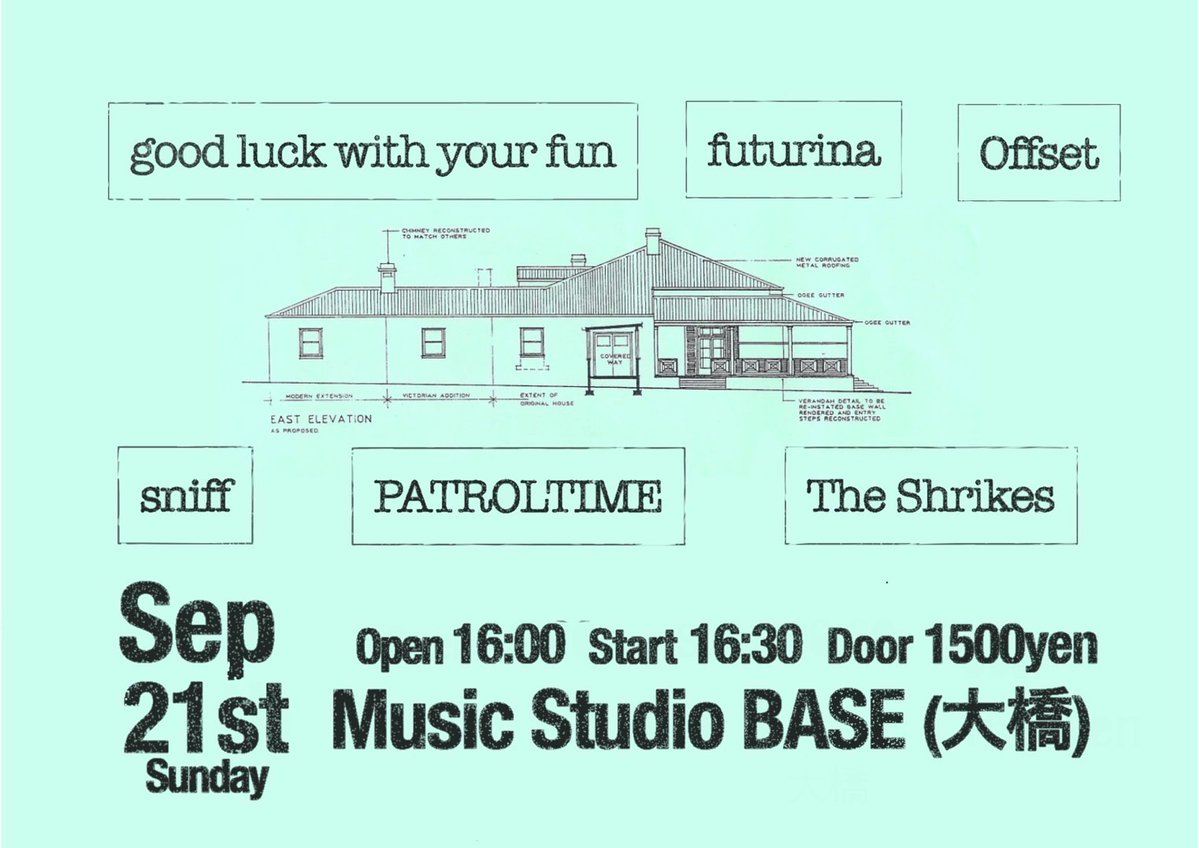 glwyf_ngy's tweet image. 2025.09.21(SUN)
福岡Music Studio BASE(大橋)
good luck with your fun
PATROLTIME
The Shrikes
Offset
sniff
futurina
OPEN16:00/START16:30
FEE:¥1,500