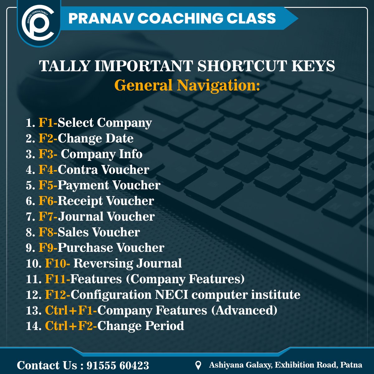 PranavClas53677's tweet image. 💻 Master Tally Like a Pro!
Boost your productivity with these essential shortcut keys for general navigation in Tally.
Start learning smarter, not harder — only at Pranav Coaching Class! 📈🧠
#TallyTraining #ShortcutKeys #TallyERP9 #TallyTips #TallyLearning #AccountingLife