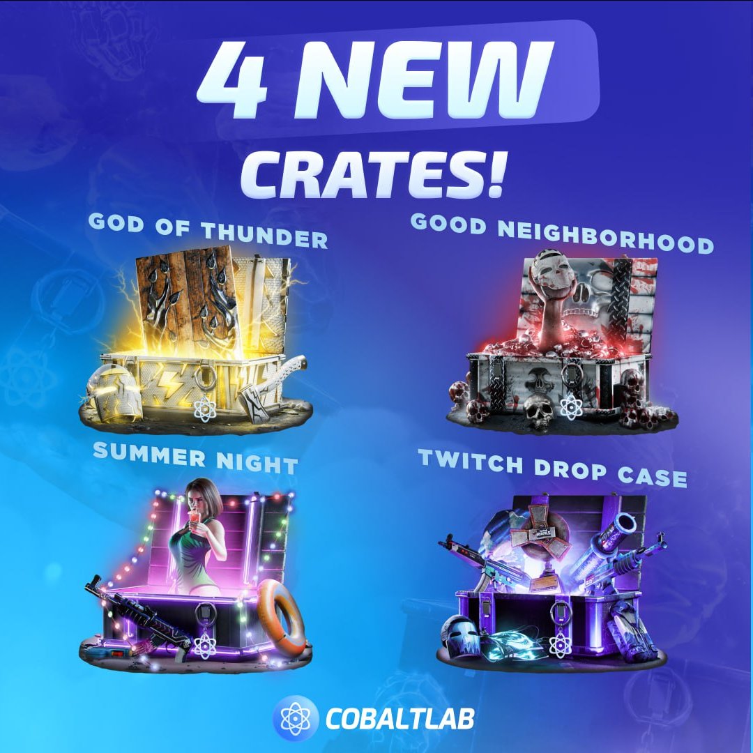 That fresh Crate smell 😮‍💨

God of Thunder
Good Neighborhood
Summer Night
Twitch Drop Case

All four crates live now - go check em out now
👉 go.cobaltlab.tech/twitter