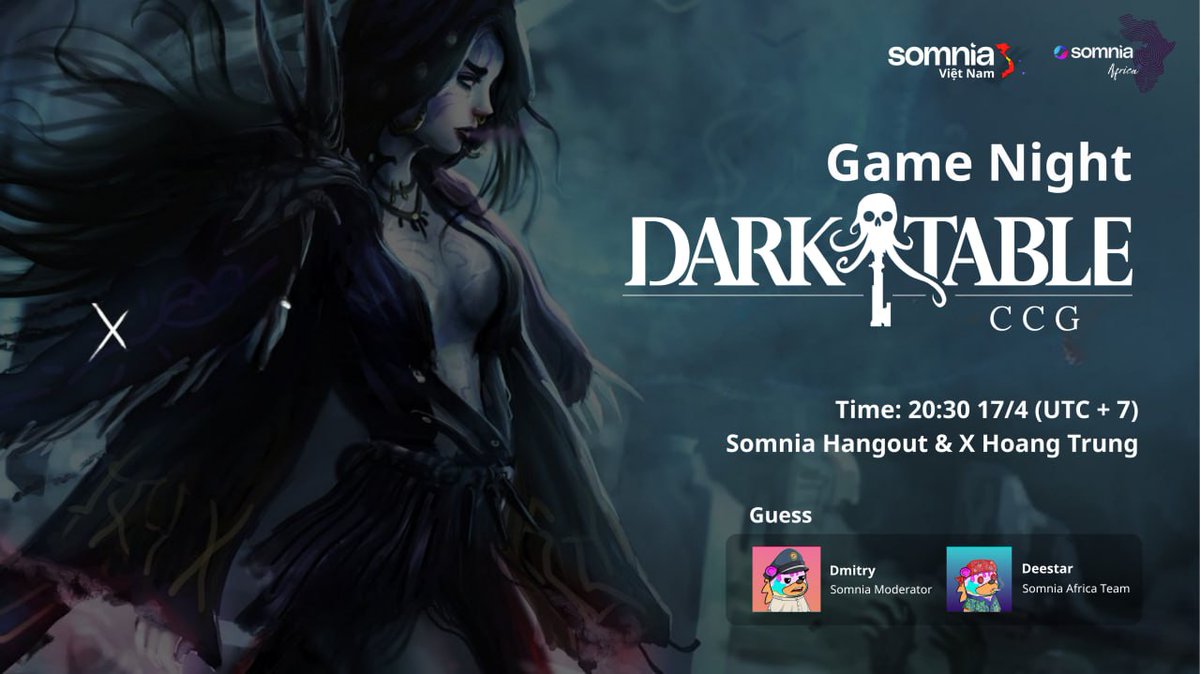 HoangTrungDS's tweet photo. 💥Somnia Việt Nam Game Night
Khám Phá Dark Table CCG - Đấu trí cùng Somnia Africa
GSomnia anh em
Anh em đã thử chơi @DarkTableCCG chưa? Nếu chưa thì tối mai là cơ hội để anh em cùng khám phá cách chơi và trải nghiệm thực tế cùng Somnia Việt Nam nhé 🇻🇳
🎙Và đặc biệt, đồng hành cùng buổi live ngày mai chúng ta có thêm 2 khách mời siêu hot
• @dmitrysitskiy - Mod Somnia Russia
• @deestar - Team @SomniaInAfrica
🔜Thời gian: 20h30 ngày 16/7 (UTC + 7)
📍Platform: Discord Somnia Hangout và @HoangTrungDS - Ambassador @Somnia_Network
🎁 Phần thưởng
• Tham gia live nhận 2 STT
• 1 giải thưởng may mắn 20 STT cuối buổi live
Hẹn anh em tối mai nhé 😊
————————————-
💥 Somnia Vietnam Game Night:
Explore Dark Table CCG - Battle of Wits with Somnia Africa!
Hey Somniac Fams,
Have you tried playing @DarkTableCCG yet? If not, tomorrow night is your chance to discover how to play and get hands-on experience with Somnia Vietnam! 🇻🇳
🎙 Plus, we'll be joined by two super hot guests for tomorrow's live stream:
• @dmitrysitskiy - Somnia Russia Mod
• @deestar - @SomniaInAfrica Team
🔜 Time: 8:30 PM on July 16th (UTC + 7)
📍Platform: Discord Somnia Hangout & @HoangTrungDS - Ambassador @Somnia_Network
🎁 Rewards:
• Join the live stream and get 2 STT
• 1 lucky prize of 20 STT at the end of the live stream
See you all tomorrow night! 😊
#Somnia #GameNight #SomniaVietnam #SomniaAfrica