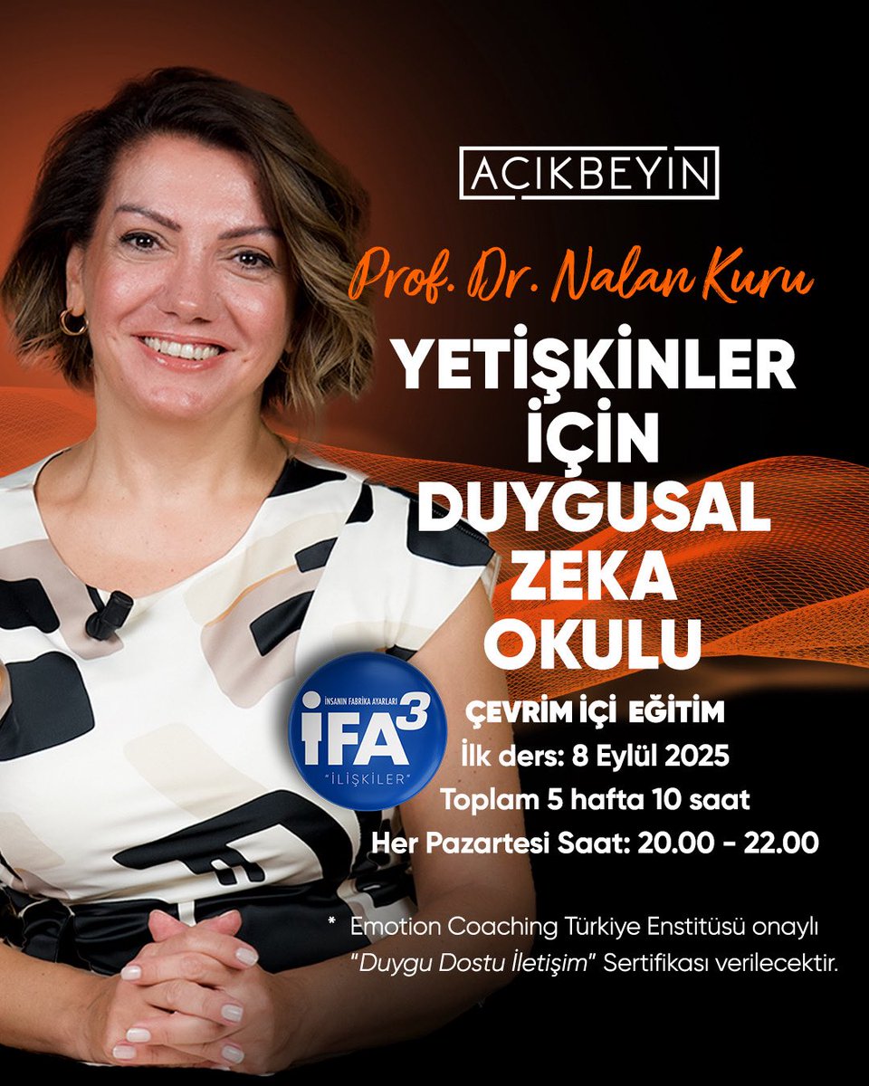 AcikBeyinEgitim's tweet image. Yetişkinler için Duygusal Zeka Okulu – 08.09.25
Detaylı bilgi ve kayıt:
acikbeyin.com/egitim/yetiski…