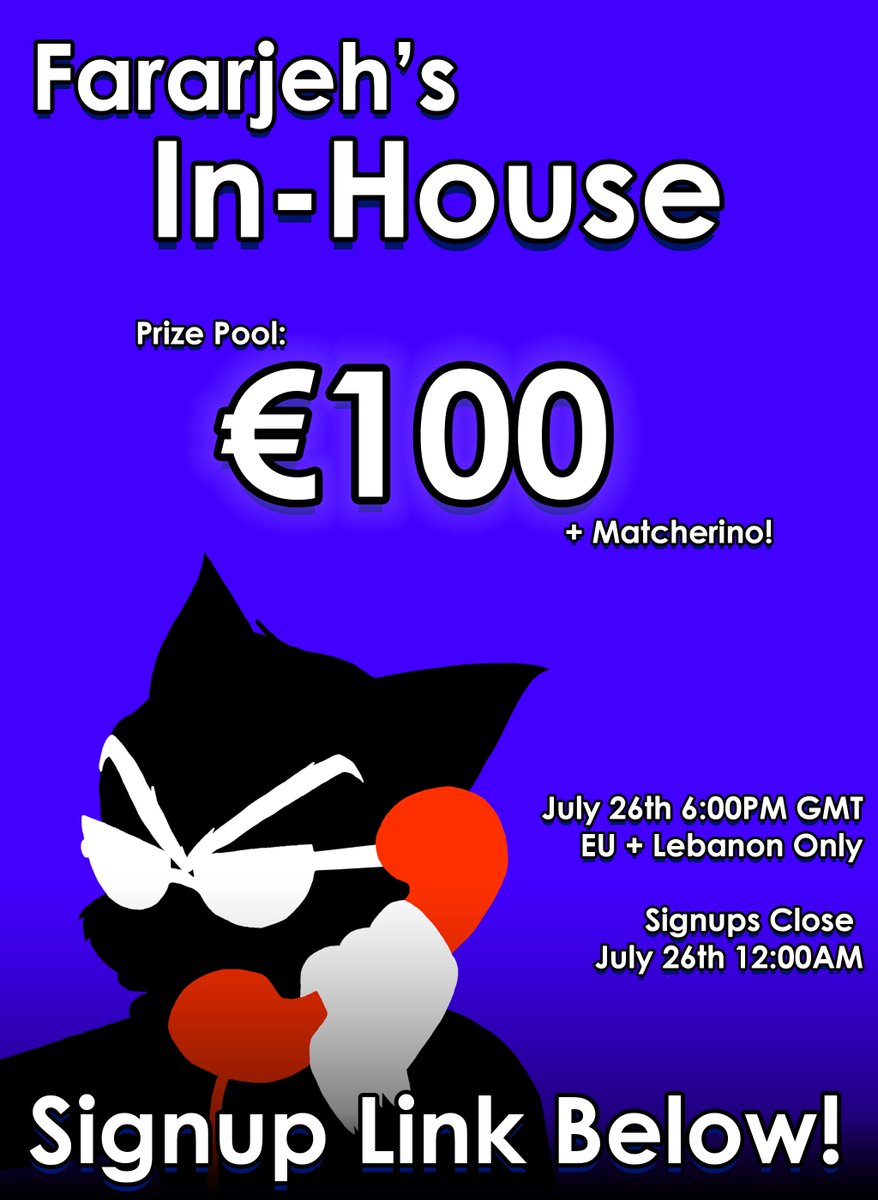 Reminder that my In-House tournament is only a week and a bit away and now we have a PRIZE POOL!

If you wanna improve, sign up!
If you want money, sign up!

Mark the date!
