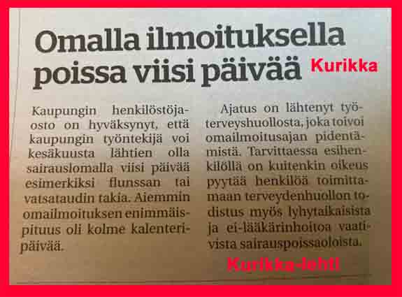 PauliVahtera's tweet image. Kanatarhan ovet avattiin ketuille
Kurikan kaupunki on tehnyt päätöksen, että sen 1212 työntekijää voivat olla sairaslomalla viisi päivää oman ilmoituksen perusteella ilman työterveyshuollossa käyntiä. Aiemmin ilmoituksella voi olla poissa kolme päivää. Kun sopivasti sairastuu…