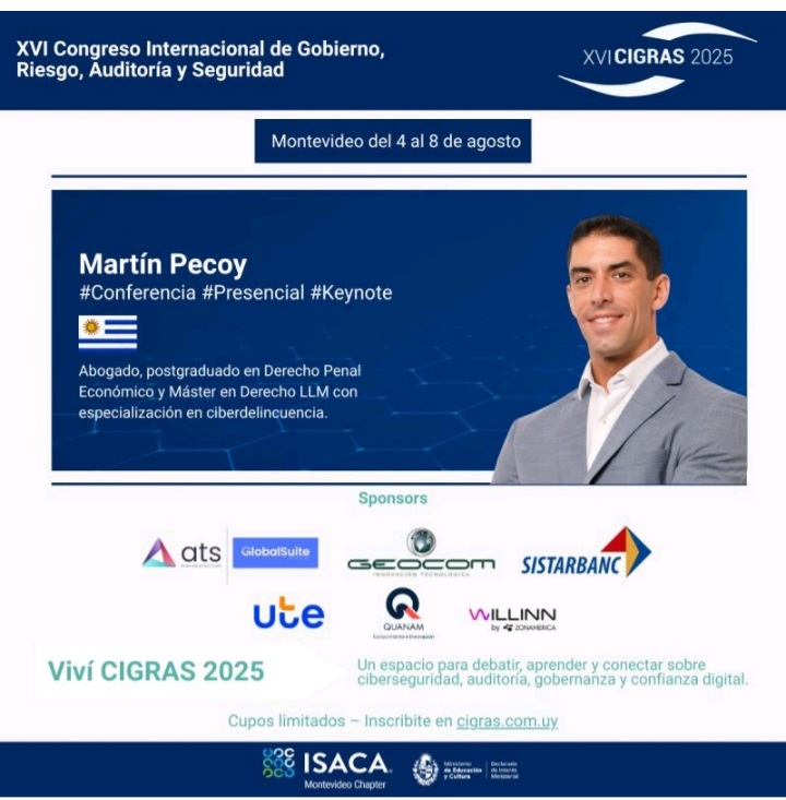 📣 #CIGRAS 2025!!   

🎤 #Conferencia #Presencial #Keynote

"Qué y cómo investigar en ciberdelincuencia y ciberevidencia del siglo XXI."

📌  Viernes 8 de agosto, 9:00 hs UY  -  Sala Idea Vilariño de ANTEL

👉Inscríbete ahora en: lnkd.in/dnHTACpr