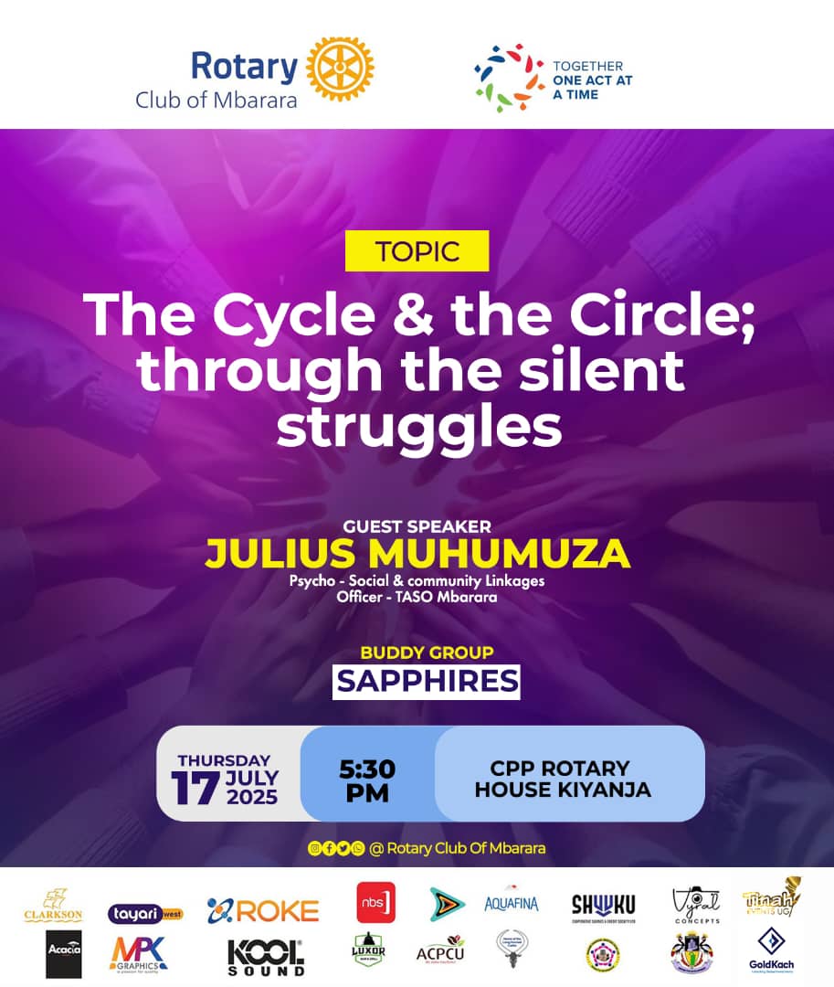 Join Rotary Club of Mbarara on Thursday, July 17th 2035 at 5:30 PM at CPP Rotary House Kiyanja With Guest speaker Julius Muhumuza on "The Cycle &amp; the Circle; through the silent struggles." Don’t miss it.
  #community
 #TogetherWeRise