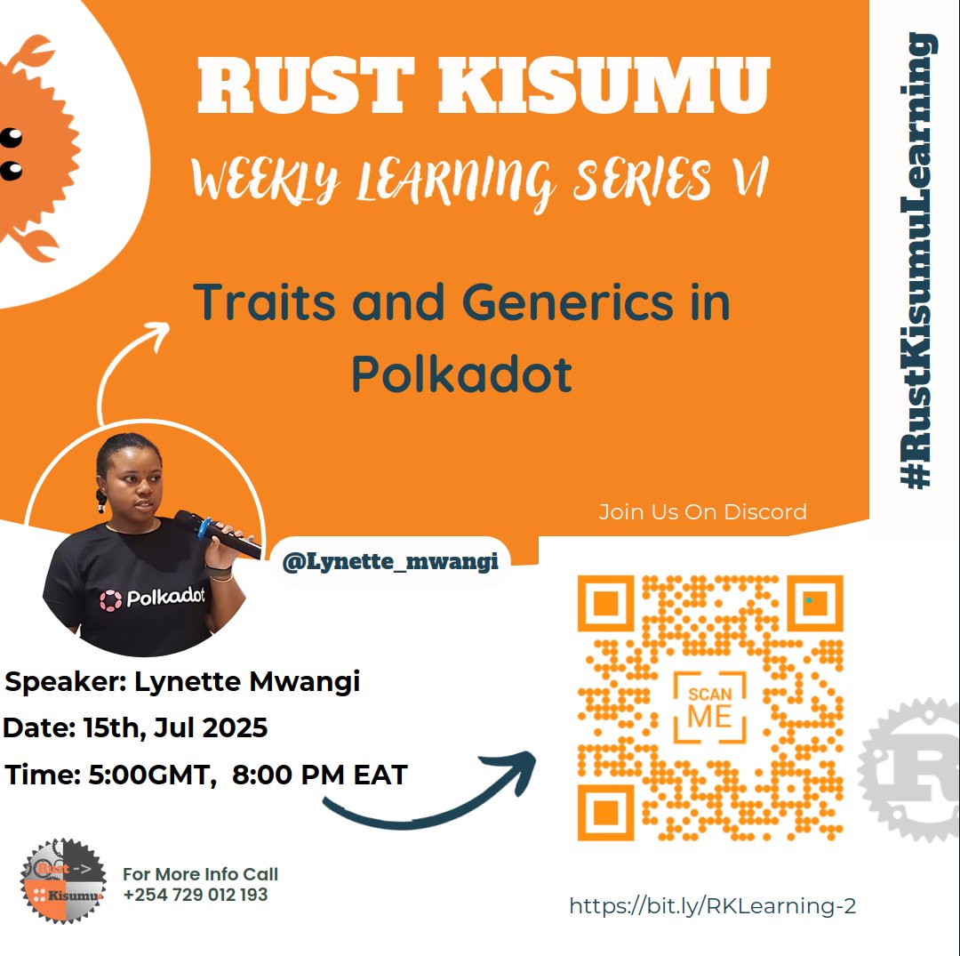 Happening Tonight!
"Topic: Traits and Generics in Polkadot"
We’re thrilled to announce our next session featuring <a href="/Lynette_mwangi/">Lynette</a>, where we’ll unpack how traits and generics are used in the Polkadot SDK — one of the most powerful blockchain frameworks built with Rust. #Rust