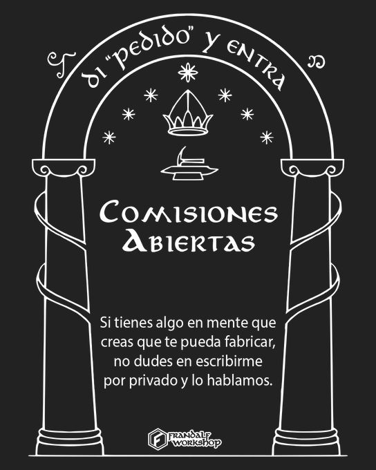 Al igual que los enanos le pidieron ayuda a los elfos para crear la puerta de Moria, puedes contar con mi ayuda para crear esa maravillosa idea que tienes en mente. Tan solo di "pedido" y entra (que en élfico significa que me escribas por privado 🧙‍♂️).  

#Comisionesabiertas!
