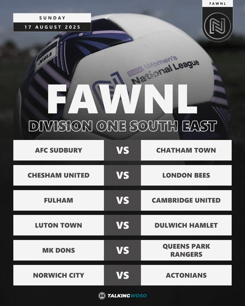 TalkingWoSo's tweet image. 𝗙𝗜𝗫𝗧𝗨𝗥𝗘𝗦 | FAWNL Division One South East
Opening day fixtures in the FAWNL Division One South East as the 2025-26 looms on the horizon.
#FAWNL