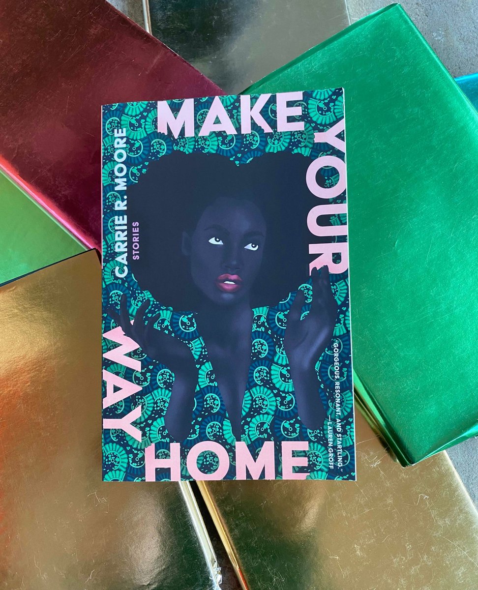 Tin_House's tweet image. Happy Pub Day!💚✨
Make Your Way Home: Stories by Carrie R. Moore is out today!
“Centers Black characters grappling with the histories of space, place, love and loss.... Moore’s talent is unmistakable.”
💚✨Ms. Magazine, a Best Book of July
bit.ly/MakeYourWayHom…