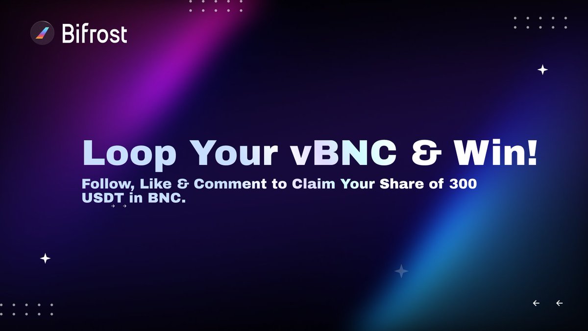 Bifrost - Omnichain LST (@bifrost) on Twitter photo Loop Your vBNC & Win!
$vBNC Loop Stake is now live — unlock up to multiple times the yield in 1 click. To celebrate, we’re giving away $300 in $BNC!
How to Enter:
🔸 Follow <a href="/Bifrost/">Bifrost - Omnichain LST</a>
🔸 Like & RT this post
🔸 Comment your leverage choice (1x/2x/3x/4x) + tag a friend
📅 Ends Loop Your vBNC & Win!
$vBNC Loop Stake is now live — unlock up to multiple times the yield in 1 click. To celebrate, we’re giving away $300 in $BNC!
How to Enter:
🔸 Follow <a href="/Bifrost/">Bifrost - Omnichain LST</a>
🔸 Like & RT this post
🔸 Comment your leverage choice (1x/2x/3x/4x) + tag a friend
📅 Ends
