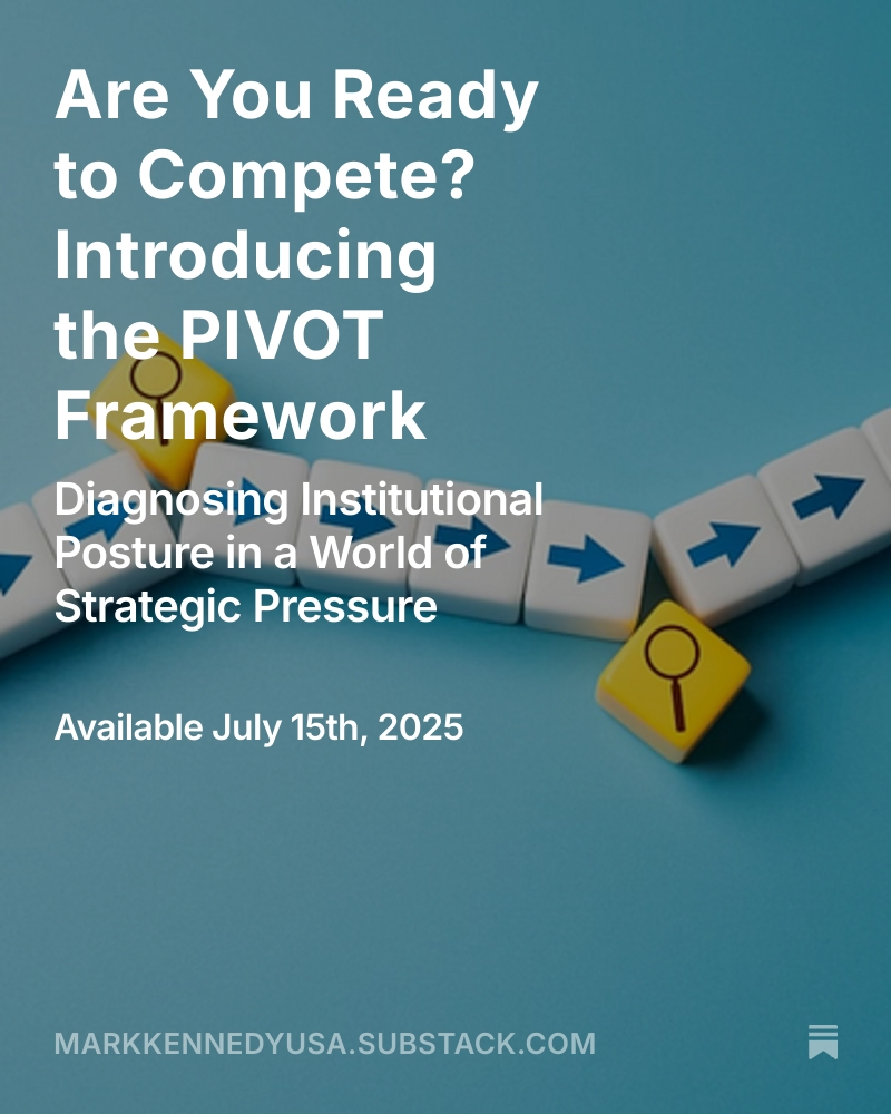 Mark Kennedy (@markkennedyusa) on Twitter photo Are you ready to compete—or just assuming you are?
I created PIVOT to help institutions diagnose posture under pressure.
🟦 Presence
🟩 Institutional Navigation
🟨 Value Structure
🟧 Operational Tech
🟥 Trust
Learn more at: bit.ly/4nWsR7J
<a href="/WahbaInstitute/">Wahba Institute for Strategic Competition</a>
#PIVOT Are you ready to compete—or just assuming you are?
I created PIVOT to help institutions diagnose posture under pressure.
🟦 Presence
🟩 Institutional Navigation
🟨 Value Structure
🟧 Operational Tech
🟥 Trust
Learn more at: bit.ly/4nWsR7J
<a href="/WahbaInstitute/">Wahba Institute for Strategic Competition</a>
#PIVOT