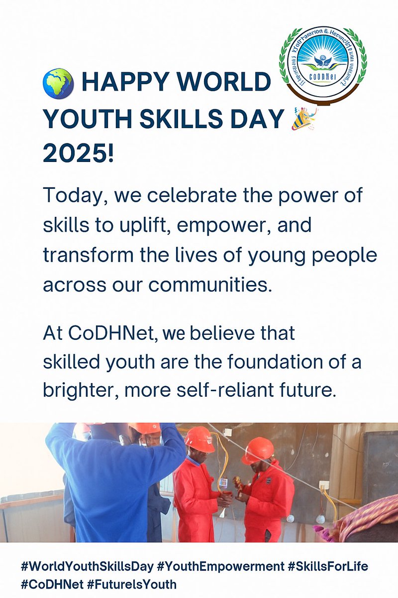 CODHNET's tweet image. 🎉 Happy #WorldYouthSkillsDay 2025!
Skilled youth = empowered communities.
At #CoDHNet, we believe in unlocking youth potential through practical, life-changing skills.

💪🏽 #YouthEmpowerment | #SkillsForLife | #FutureIsYouth