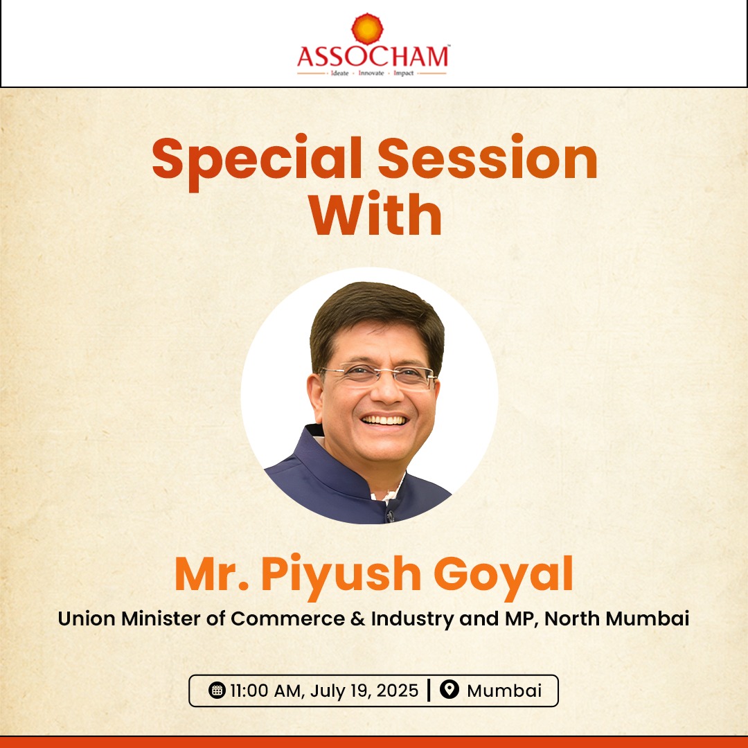 ASSOCHAM welcomes Mr. Piyush Goyal, Hon’ble Minister of Commerce and Industry, Government of India, for a high-impact session in Mumbai. 

From global trade shifts to manufacturing momentum, this dialogue will spotlight the key levers driving India’s economic resilience,