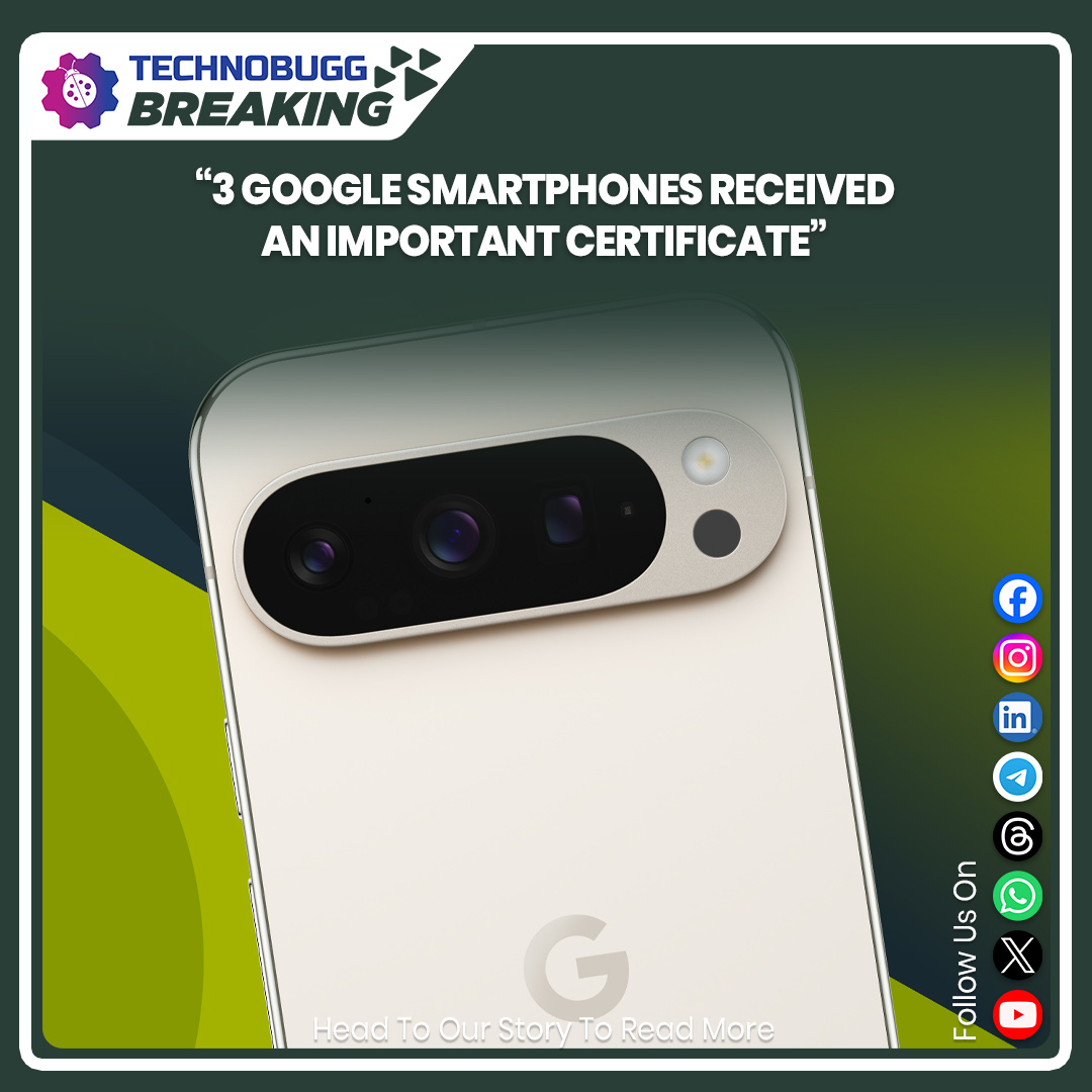 akhiljoseph's tweet image. 3 Google Smartphones Received An Important Certificate

Read more :technobugg.com/3-google-smart…

Join WhatsApp Channel:whatsapp.com/channel/0029Va…

Subscribe to our YouTube channel: buff.ly/3PUTtWe 

#Google #GoogleSmartphones #Breaking #Technobugg #technews
