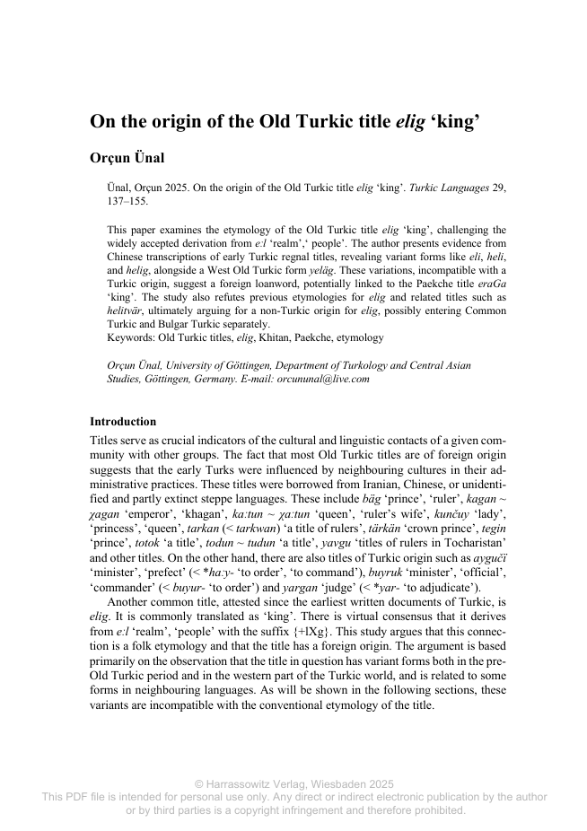 I'm thrilled to announce that my latest paper, 'On the Origin of the Old Turkic Title Elig "King"', has been published in Turkic Languages 29/1 (2025)!
In the paper, I challenge the traditional Turkic origin of the Old Turkic title 'elig' (king). Don't miss it!