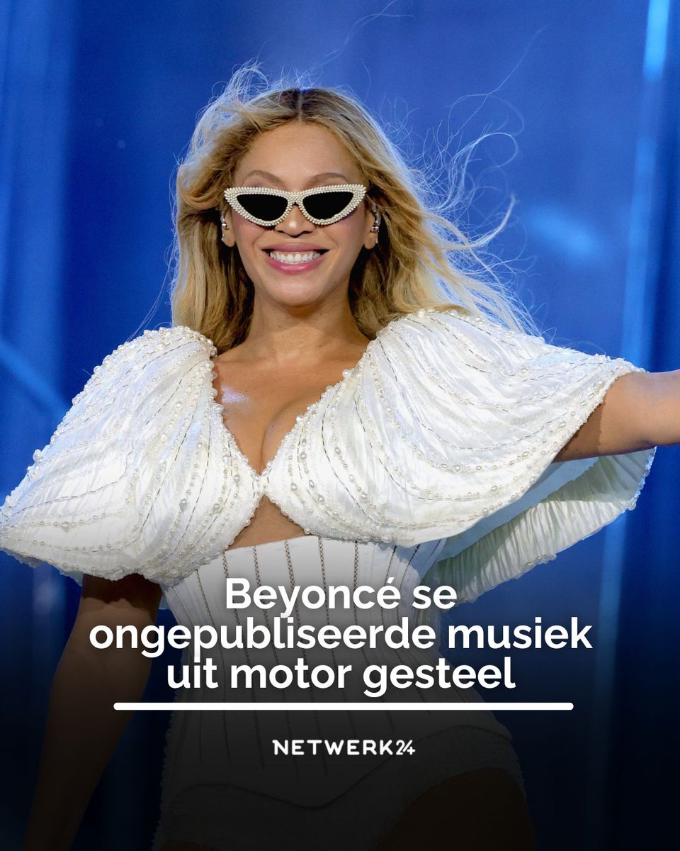 Rekenaarskywe met musiek van die Amerikaanse superster Beyoncé (43) wat nog nie uitgereik is nie, en planne wat verband hou met haar konserte, is verlede week in Atlanta uit ’n motor gesteel. ||#Beyoncé #Atlanta #CowboyCarter #netwerk24 
brnw.ch/21wU9GZ