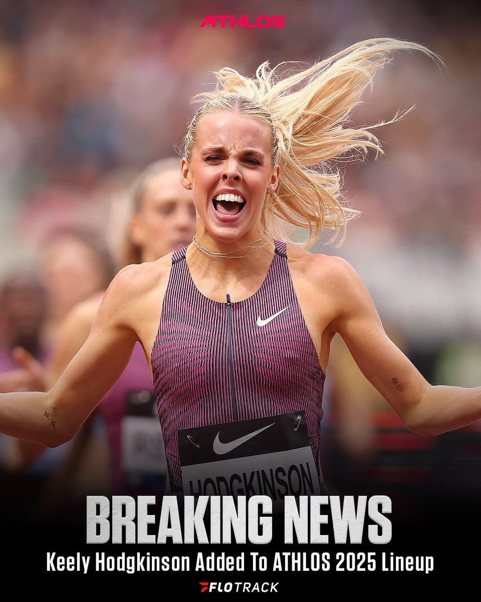 🚨Breaking - Keely Hodgkinson has been confirmed for ATHLOS 2025.

Hodgkinson has not yet competed this year, but in 2024 she won the Olympic 800m Gold on the heels of an undefeated season (over 800m) that featured wins at the Pre Classic, European Athletics Championships, the