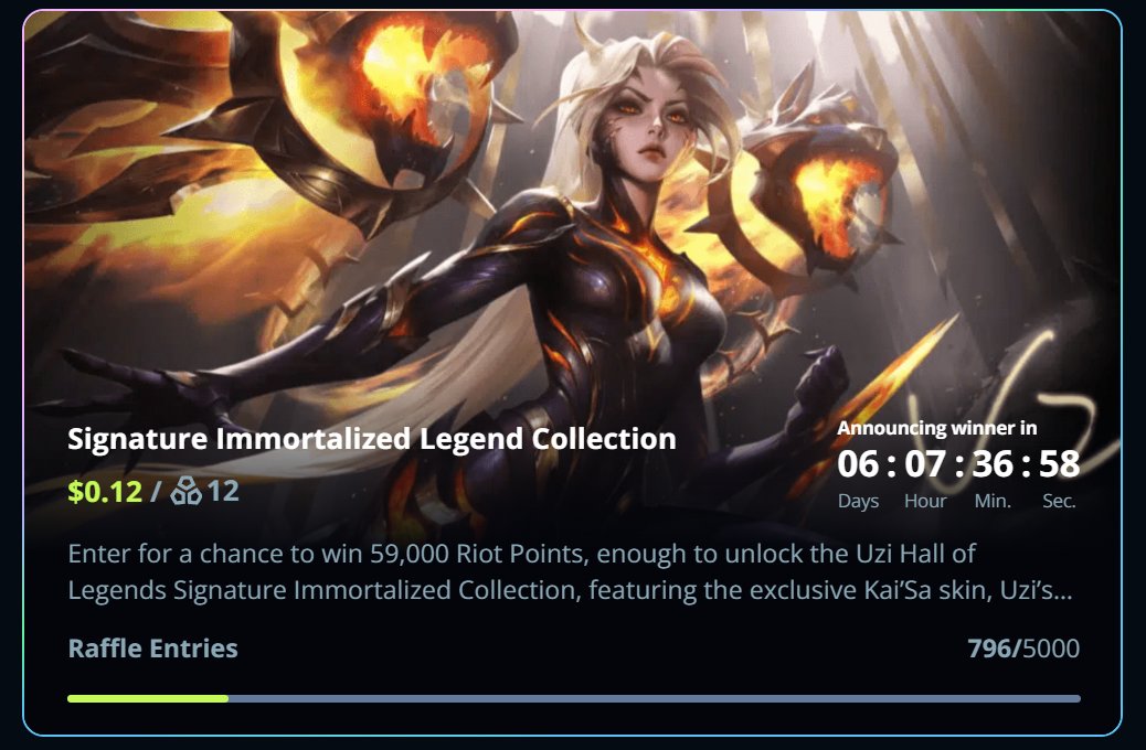 🚨 6 DAYS LEFT! 🚨
Win 59,000 Riot Points with your Gamercraft credits! 
✨ Unlock the exclusive Uzi Hall of Legends Signature Collection ✨
Kai'Sa skin and more !
Only 796/5000 entries filled
It's time to  use your Credits or 0.12$ entry 
-> web store -> rafle section: