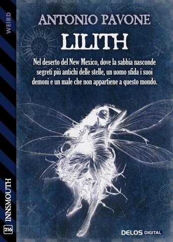 Nel deserto del New Mexico, dove la sabbia nasconde segreti più antichi delle stelle, un uomo sfida i suoi demoni e un male che non appartiene a questo mondo. "Lilith" di Antonio Pavone #delosdigital dburl.it/D5111 delos.digital/9788825433616/…