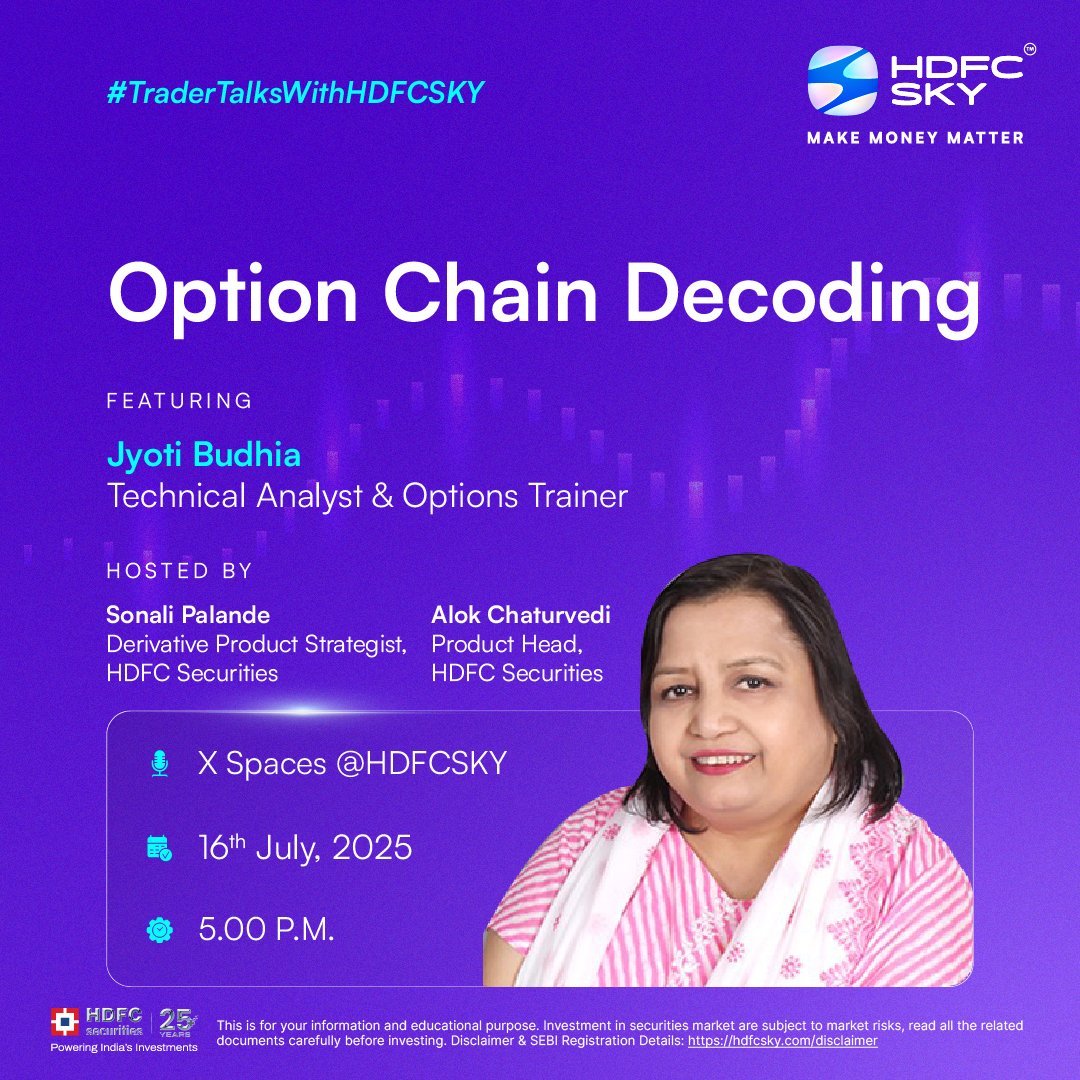 HDFC SKY (@hdfcsky) on Twitter photo Unlock market secrets!
Our #TraderTalksWithHDFCSKY Twitter Spaces on Option Chain Decoding featuring seasoned Options Trainer - <a href="/jyotibudhia/">Jyoti Budhia- Technical Analysis & Options Trainer</a> will teach you to spot trends & ranges.
Set your reminder now - x.com/i/spaces/1yoKM… Unlock market secrets!
Our #TraderTalksWithHDFCSKY Twitter Spaces on Option Chain Decoding featuring seasoned Options Trainer - <a href="/jyotibudhia/">Jyoti Budhia- Technical Analysis & Options Trainer</a> will teach you to spot trends & ranges.
Set your reminder now - x.com/i/spaces/1yoKM…