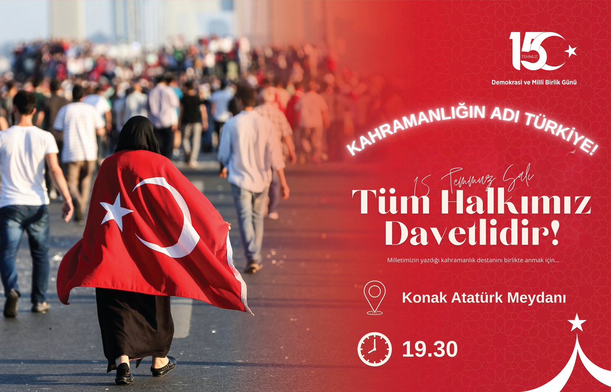 15 Temmuz’un 9. yılında; şehitlerimizin hatırasını yaşatmak, demokrasimize sahip çıkmak için aynı ruhla Konak Meydanı’nda buluşalım.

Zaferin Adı Türkiye 🇹🇷