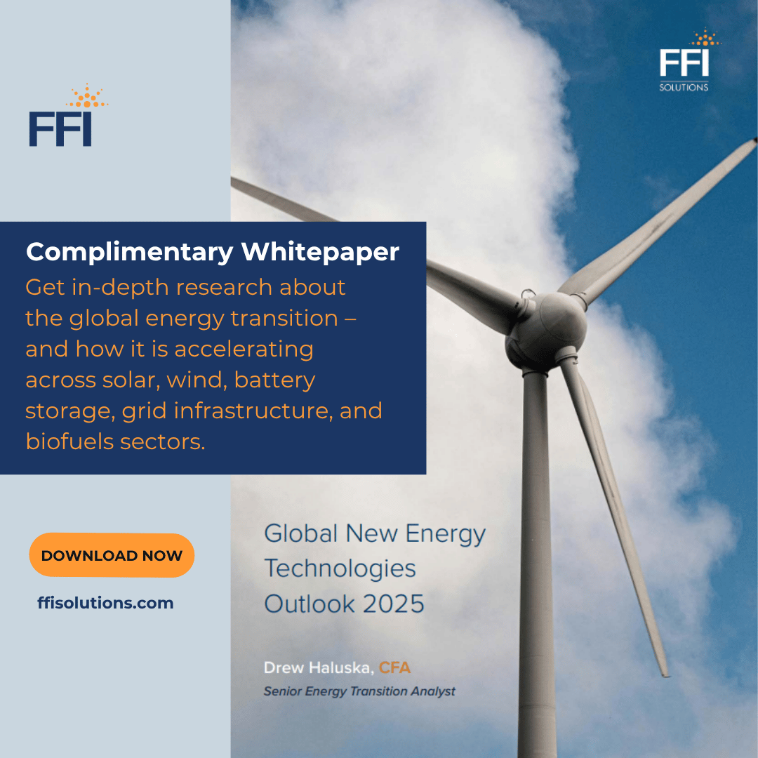 Have you downloaded our new complimentary whitepaper? Senior Energy Transition Analyst Drew Haluska provides our perspective on the current state and near-term trajectory of key new energy technologies, including solar, wind, battery storage, and more. ffisolutions.com/global-new-ene…