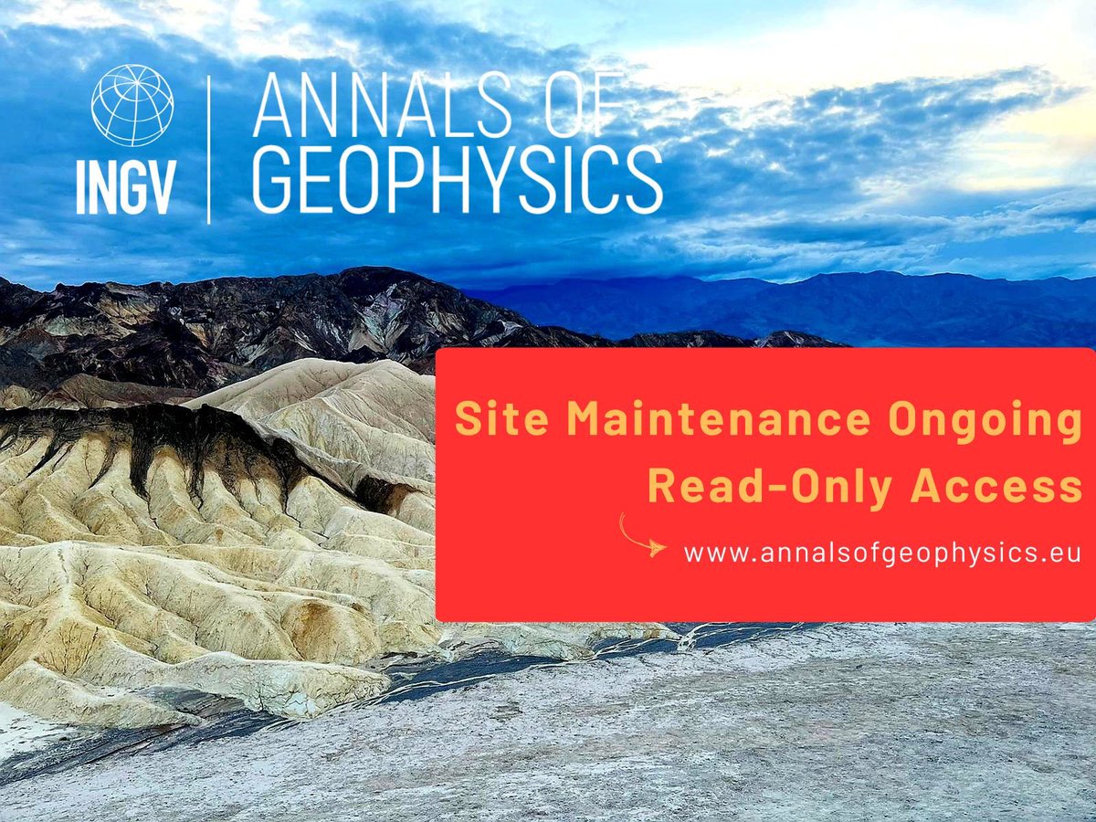 🔧 Annals of Geophysics

We are carrying out extraordinary maintenance work to ensure the safety of the website. At the moment, the site is back online in read-only mode, while login, registration, and new submissions remain temporarily disabled.

annalsofgeophysics.eu