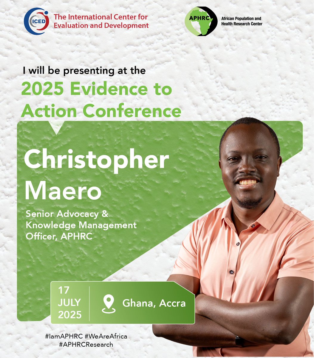 APHRC (@aphrc) on Twitter photo #IamAPHRC's Senior Advocacy and Knowledge Management Officer, <a href="/Chris_Maero/">Christopher Maero</a>, will present during the breakout panel discussions at the 2025 Evidence to Action Conference in Accra, Ghana.
His session will focus on Evidence-Based Decision-Making for Policy Reform and Governance #IamAPHRC's Senior Advocacy and Knowledge Management Officer, <a href="/Chris_Maero/">Christopher Maero</a>, will present during the breakout panel discussions at the 2025 Evidence to Action Conference in Accra, Ghana.
His session will focus on Evidence-Based Decision-Making for Policy Reform and Governance