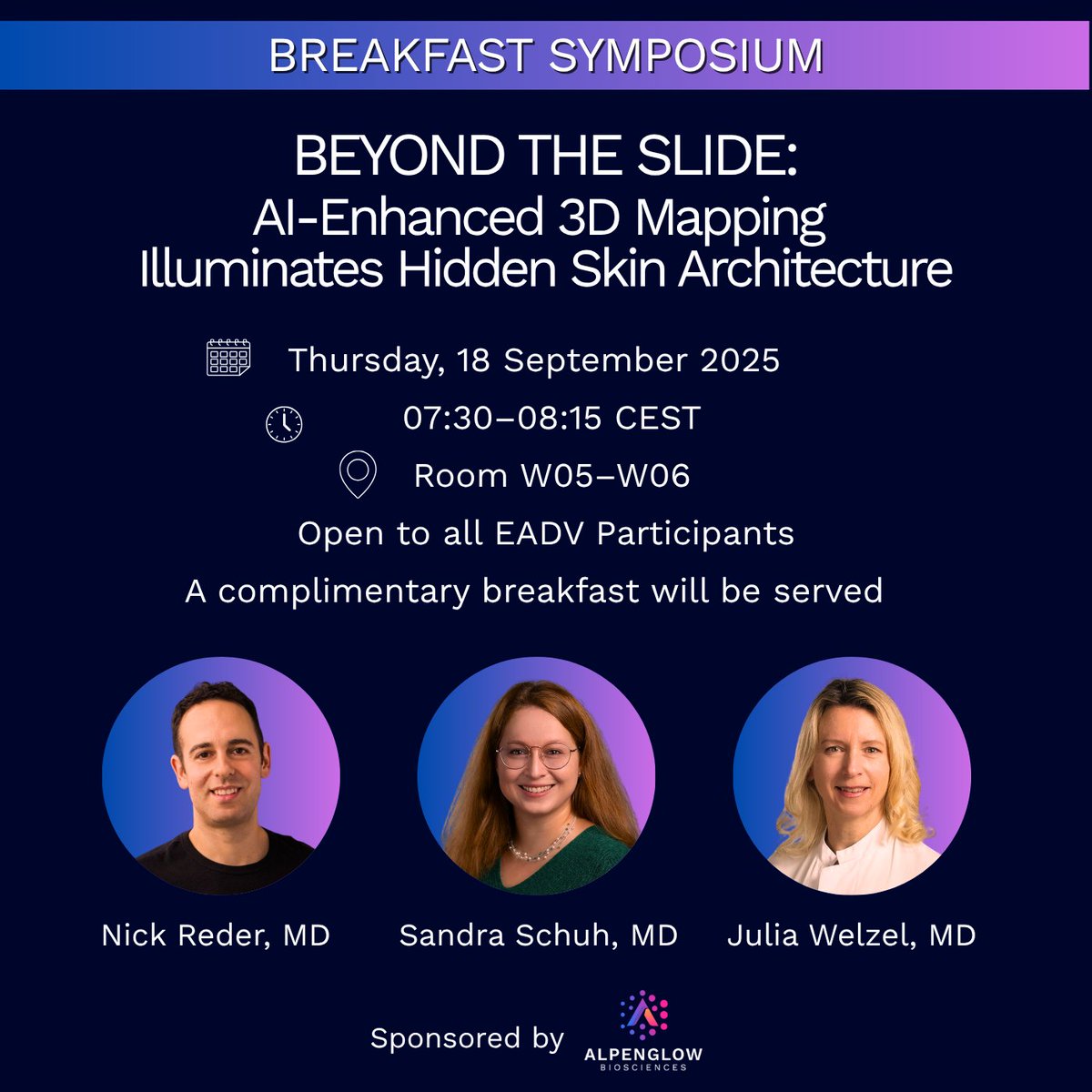 📅 Headed to EADV 2025? Join us for our Breakfast Symposium on Sept 18:

"Beyond the Slide: AI-Enhanced 3D Mapping in Skin Disease"

Speakers: 
Nick Reder, MD
Sandra Schuh, MD
Julia Welzel, MD

Plus, book a 1:1 to explore our latest in 3D imaging! 

alpenglowbiosciences.com/upcoming-event…