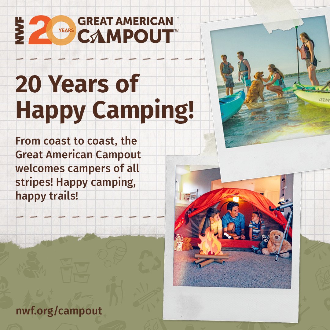 National Wildlife Federation (@nwf) on Twitter photo We're celebrating 20 YEARS of happy campers! 🏕️ Whether it’s camping at a favorite outdoor spot, in a national park or in your own backyard, the #GreatAmericanCampout is rooted in America’s love and passion for the great outdoors.
🔗 nwf.org/campout We're celebrating 20 YEARS of happy campers! 🏕️ Whether it’s camping at a favorite outdoor spot, in a national park or in your own backyard, the #GreatAmericanCampout is rooted in America’s love and passion for the great outdoors.
🔗 nwf.org/campout