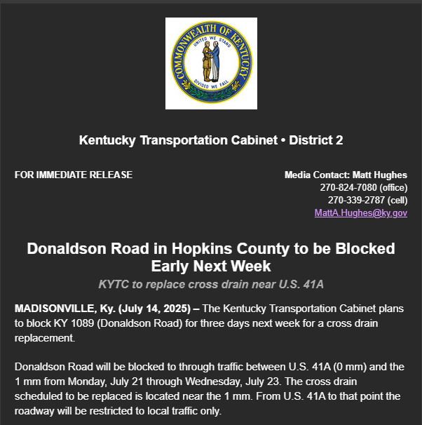 kyliving's tweet image. Traffic Alert - #HopkinsCoKy -  July 21-23, 

#Nebo - #KY1089 (Donaldson Road) will be blocked for cross drain replacement near #US41A. 

@hopkinskentucky #MadisonvilleKy #HansonKy #DawsonSpringsKY #MortonsGapKy #NortonvilleKy #WhitePlainsKY #StCharlesKy #NeboKy #KyTraffic
